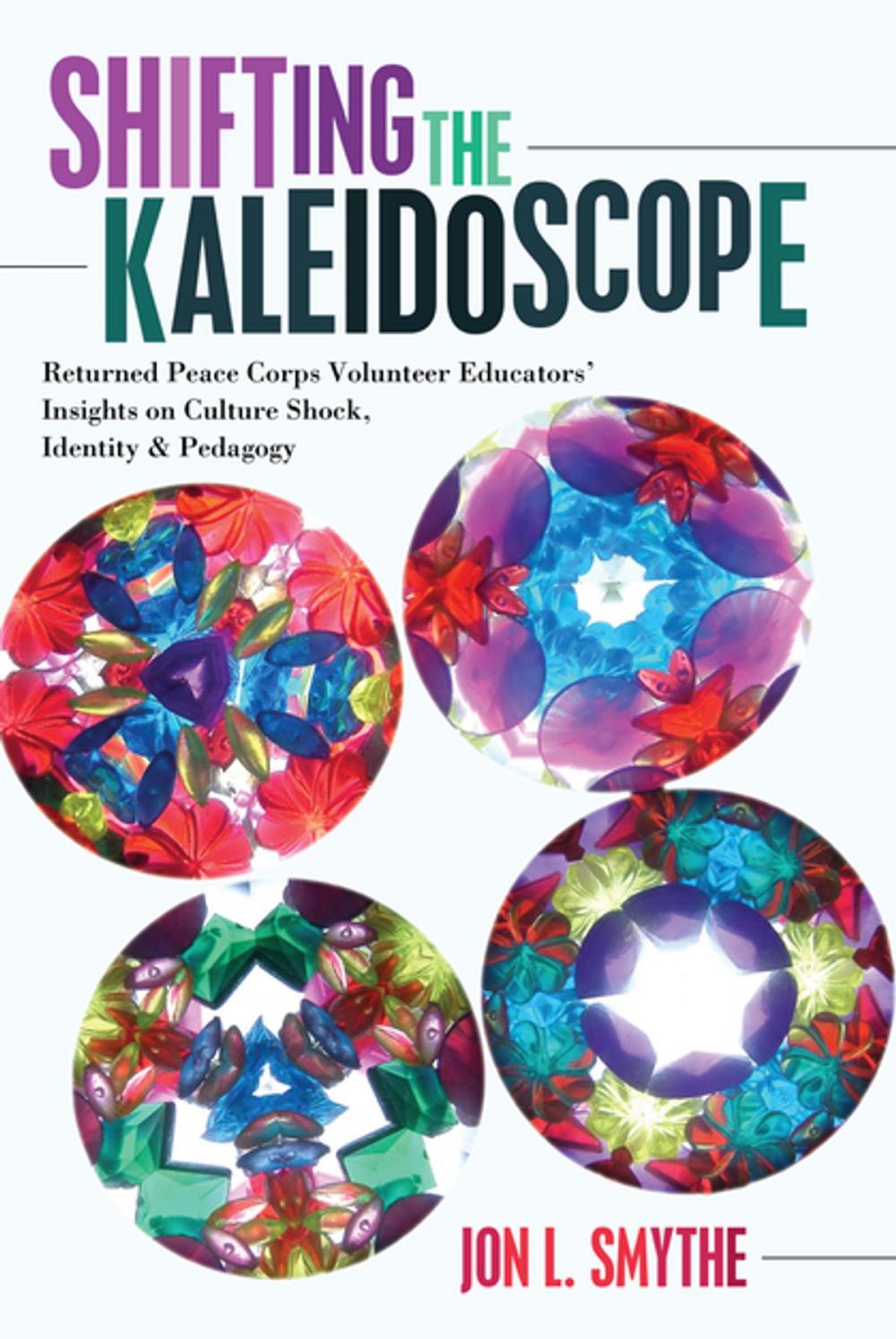 Big bigCover of Shifting the Kaleidoscope