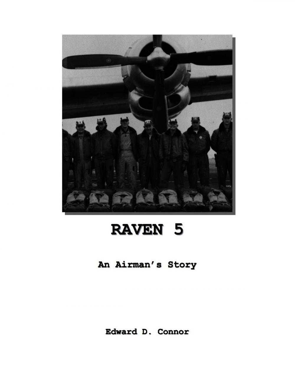 Big bigCover of Raven 5: An Airman's Story