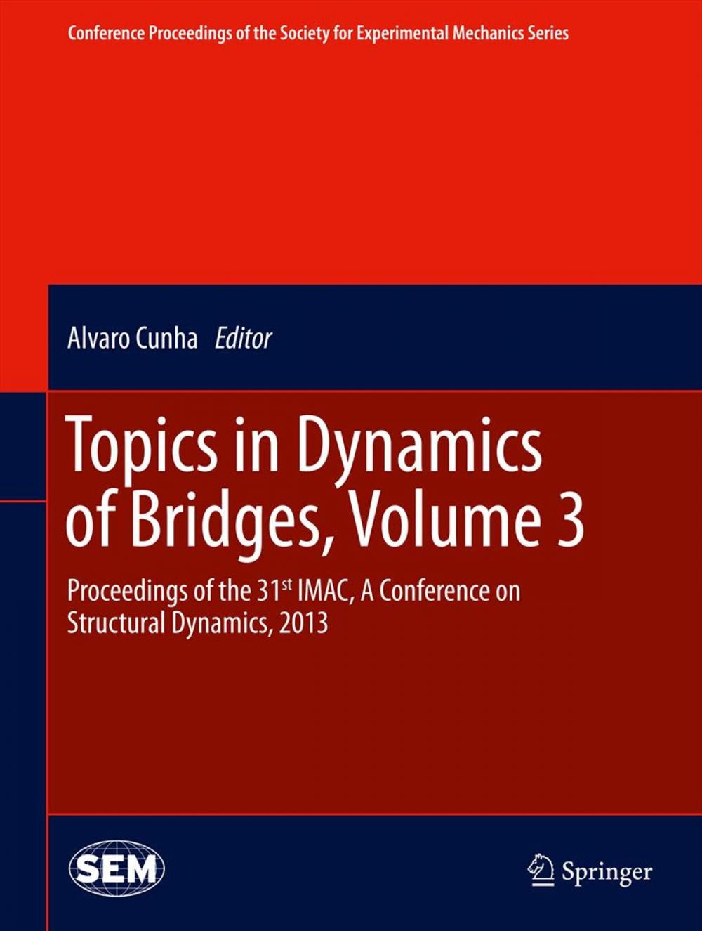 Big bigCover of Topics in Dynamics of Bridges, Volume 3