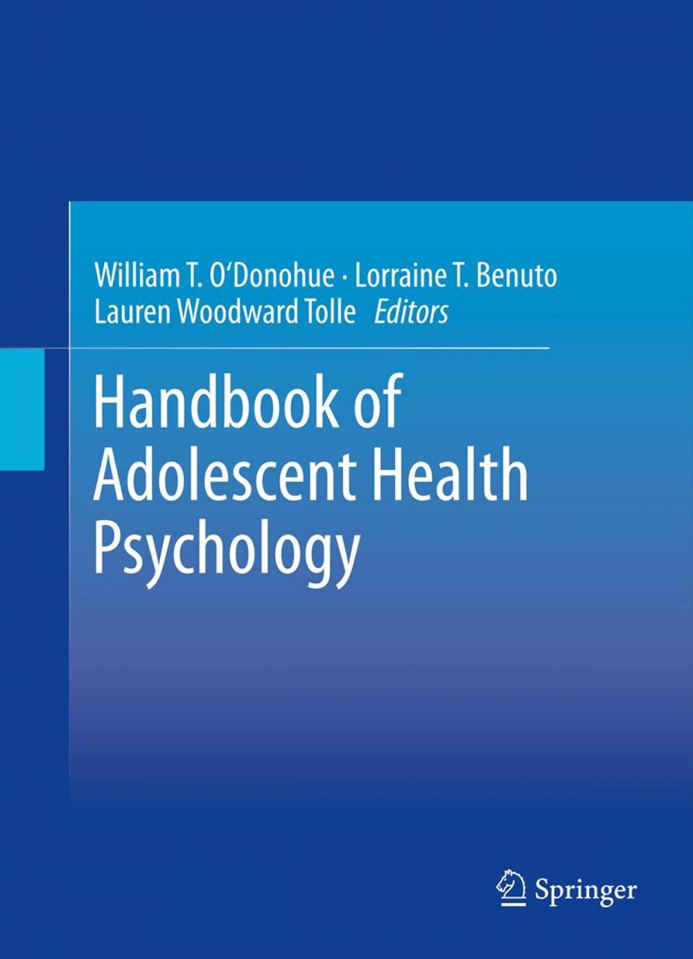 Big bigCover of Handbook of Adolescent Health Psychology