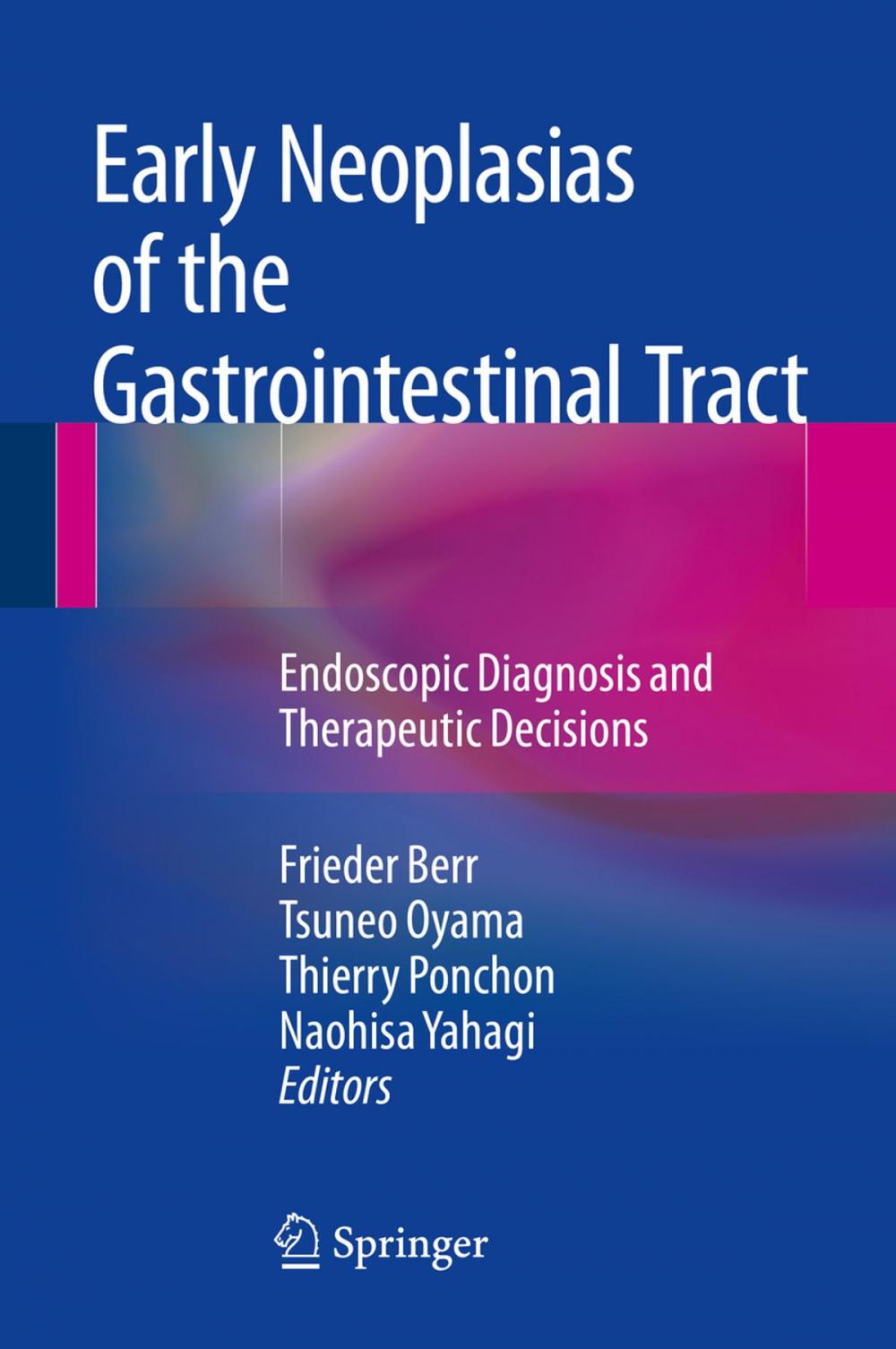 Big bigCover of Early Neoplasias of the Gastrointestinal Tract