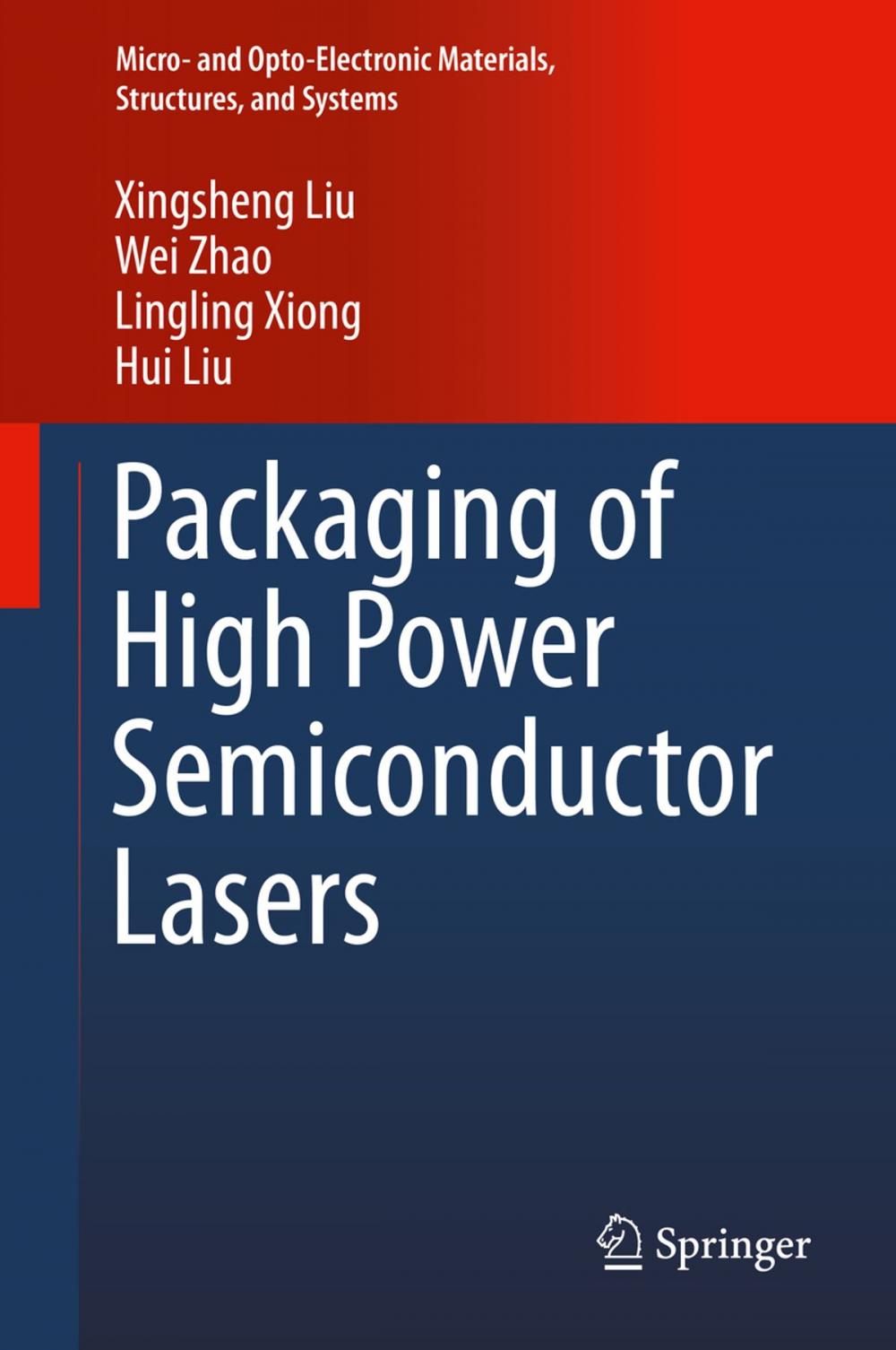 Big bigCover of Packaging of High Power Semiconductor Lasers