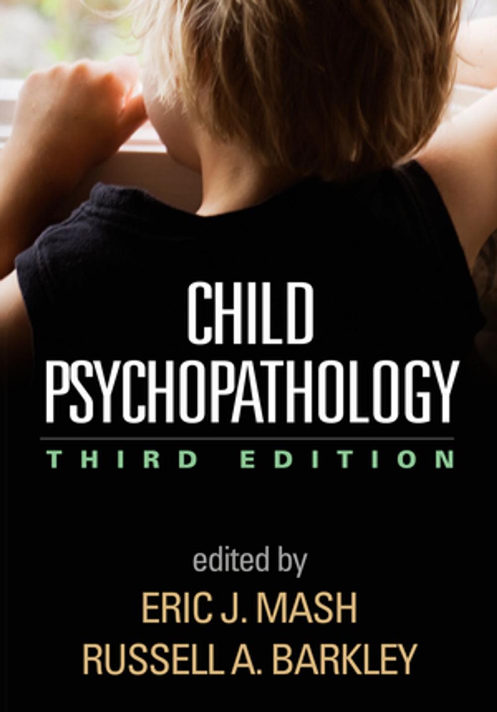 Big bigCover of Child Psychopathology, Third Edition