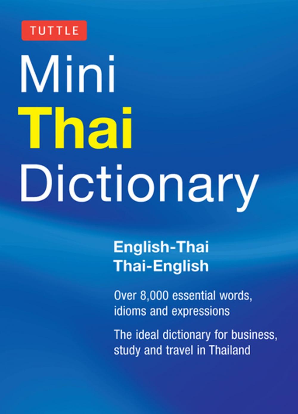 Big bigCover of Tuttle Mini Thai Dictionary