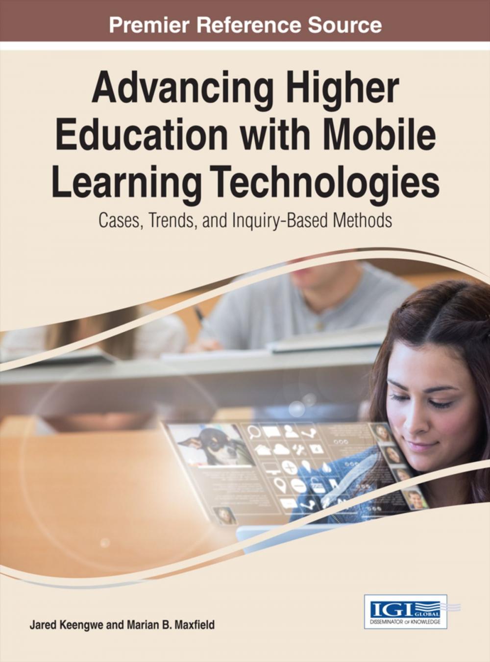 Big bigCover of Advancing Higher Education with Mobile Learning Technologies