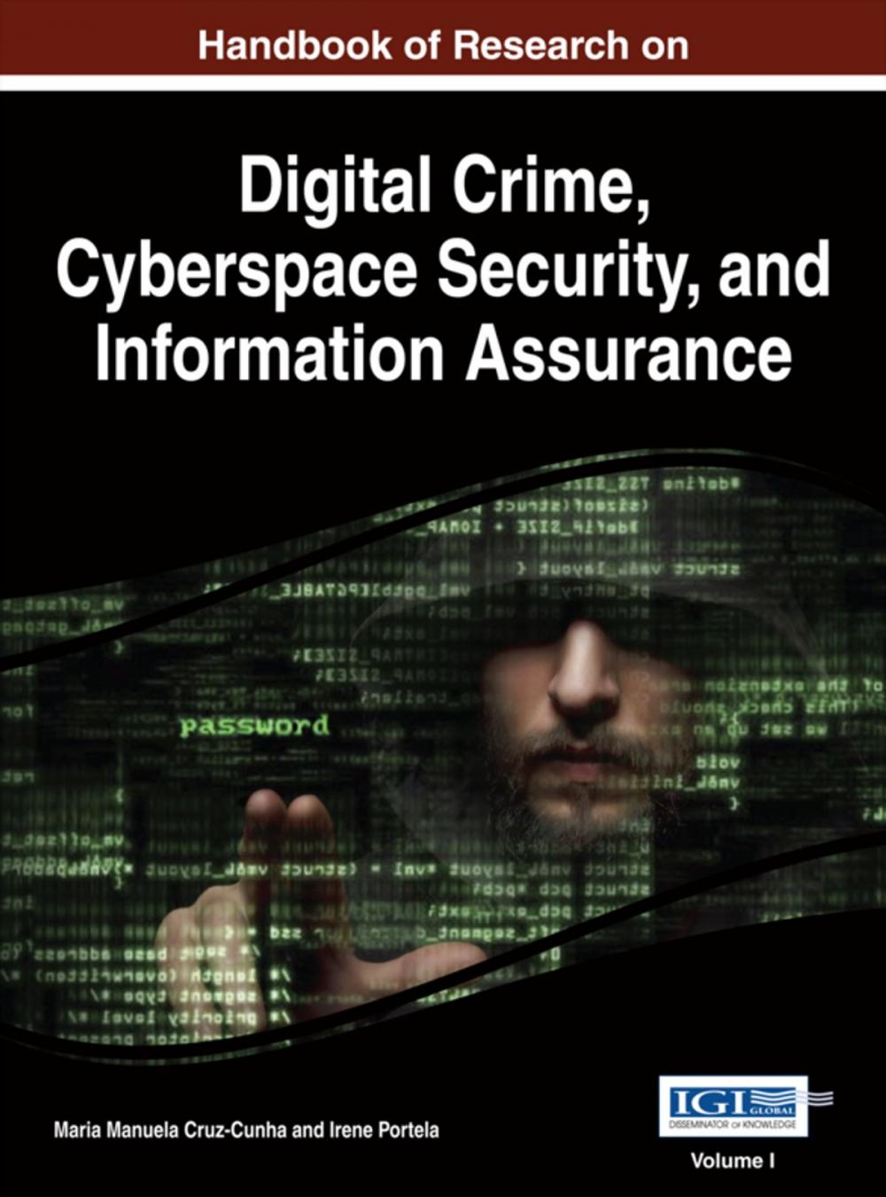 Big bigCover of Handbook of Research on Digital Crime, Cyberspace Security, and Information Assurance