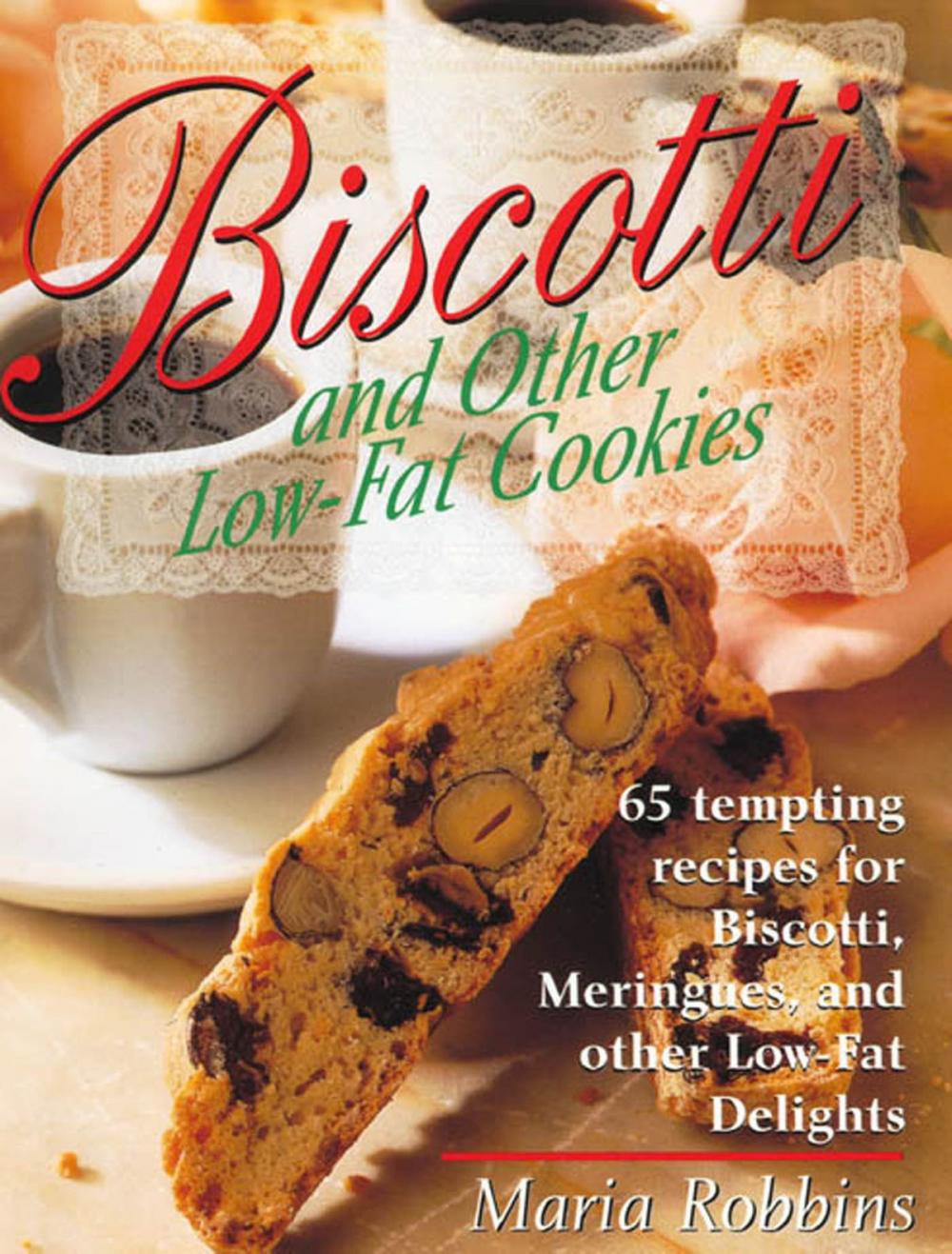 Big bigCover of Biscotti & Other Low Fat Cookies