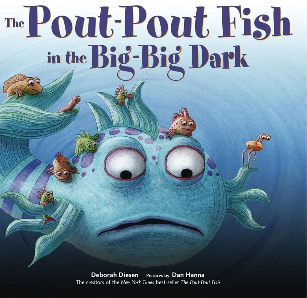 Big bigCover of The Pout-Pout Fish in the Big-Big Dark