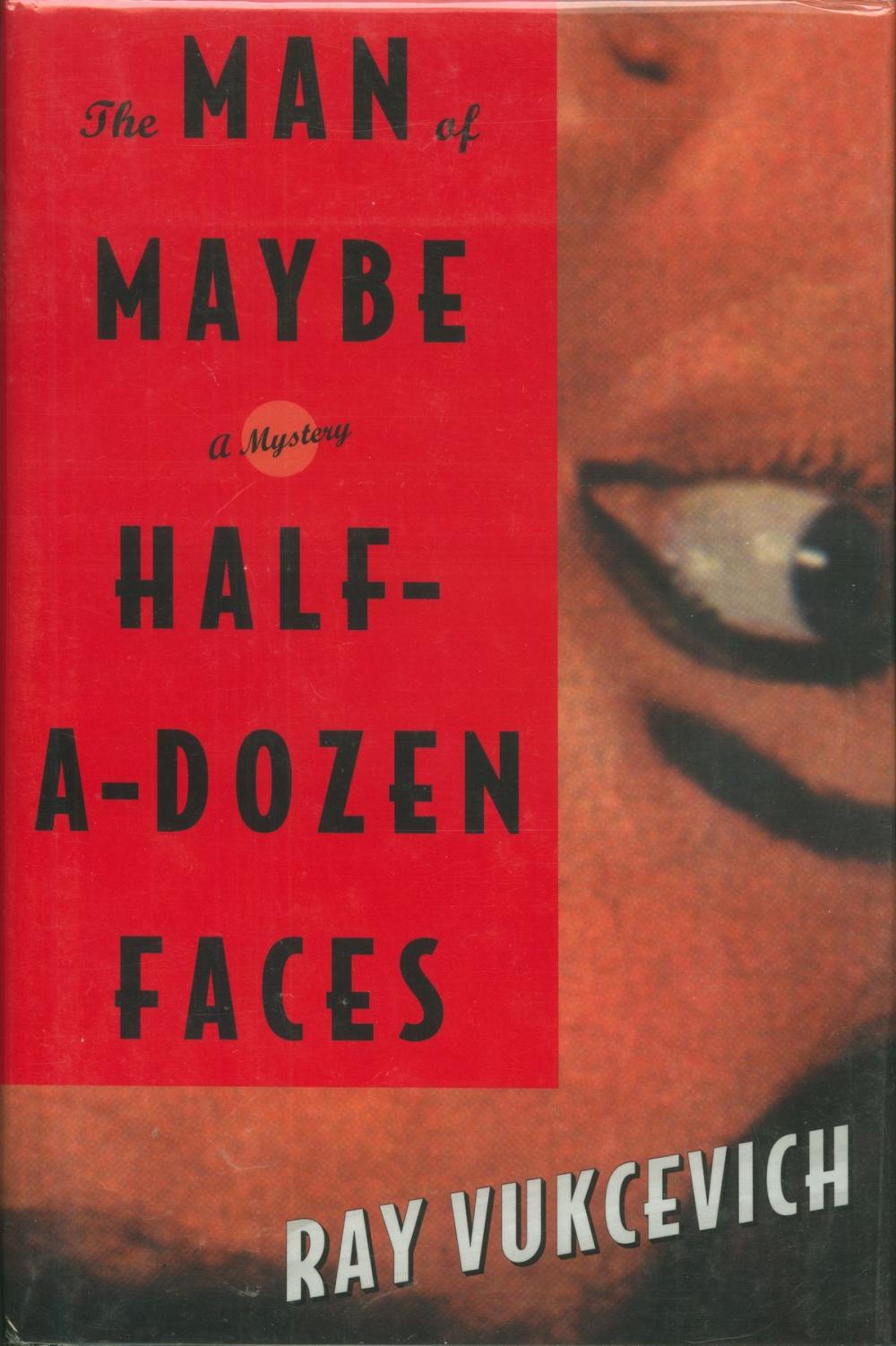 Big bigCover of The Man of Maybe Half-a-Dozen Faces