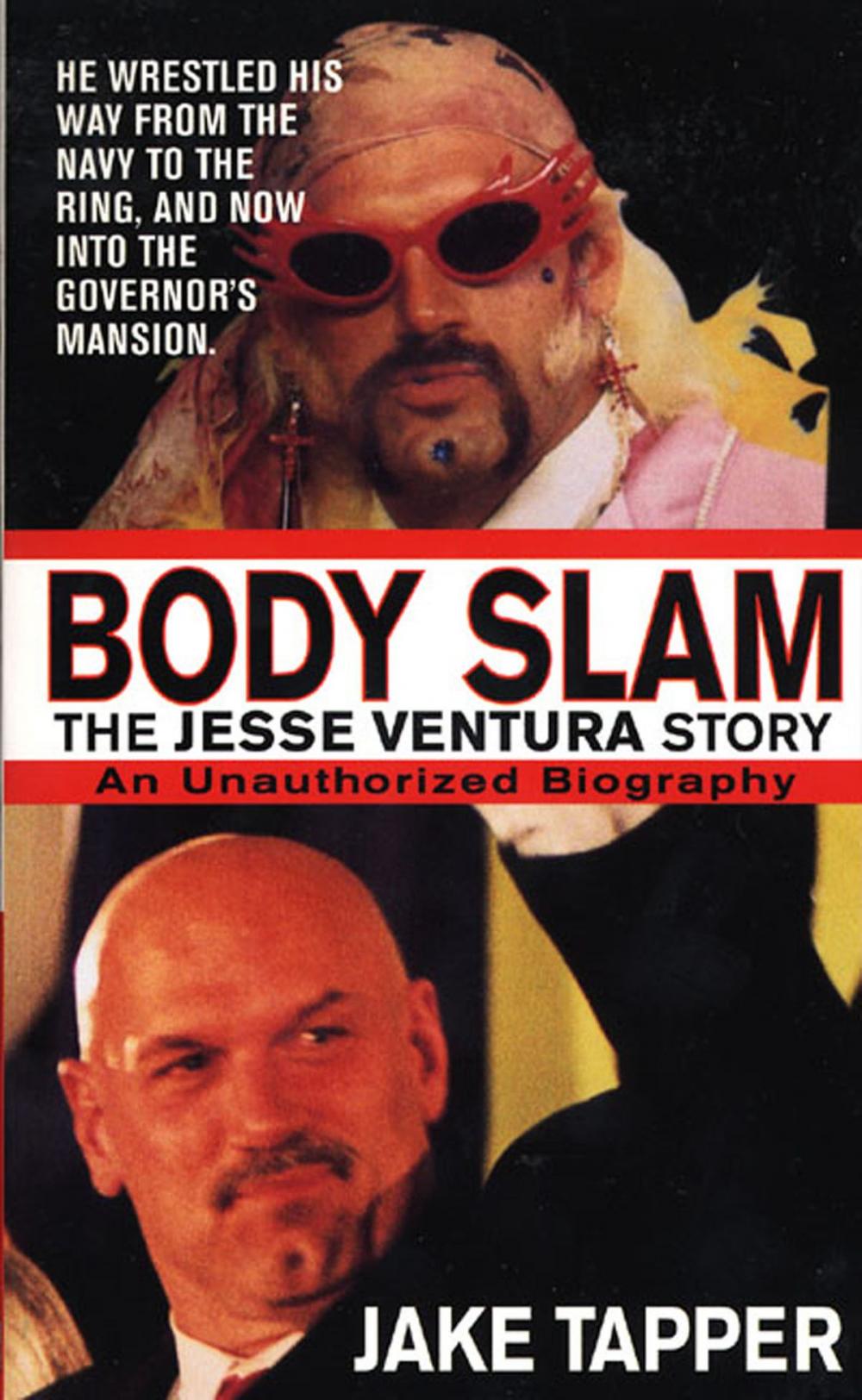 Big bigCover of Body Slam: The Jesse Ventura Story