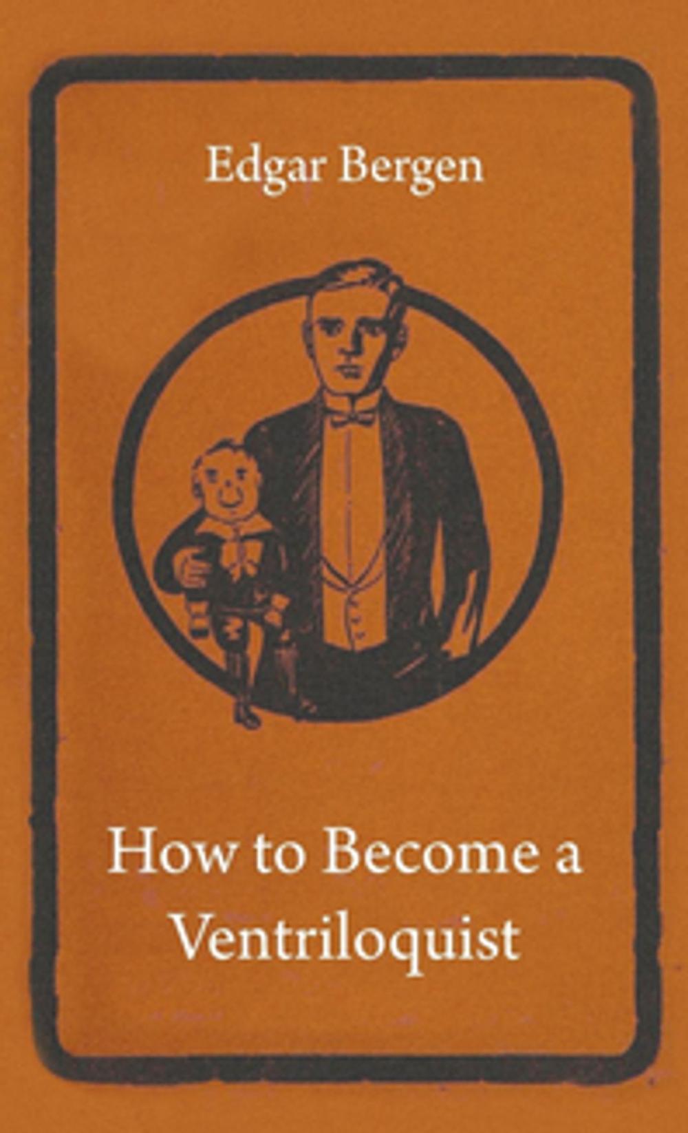 Big bigCover of How to Become a Ventriloquist