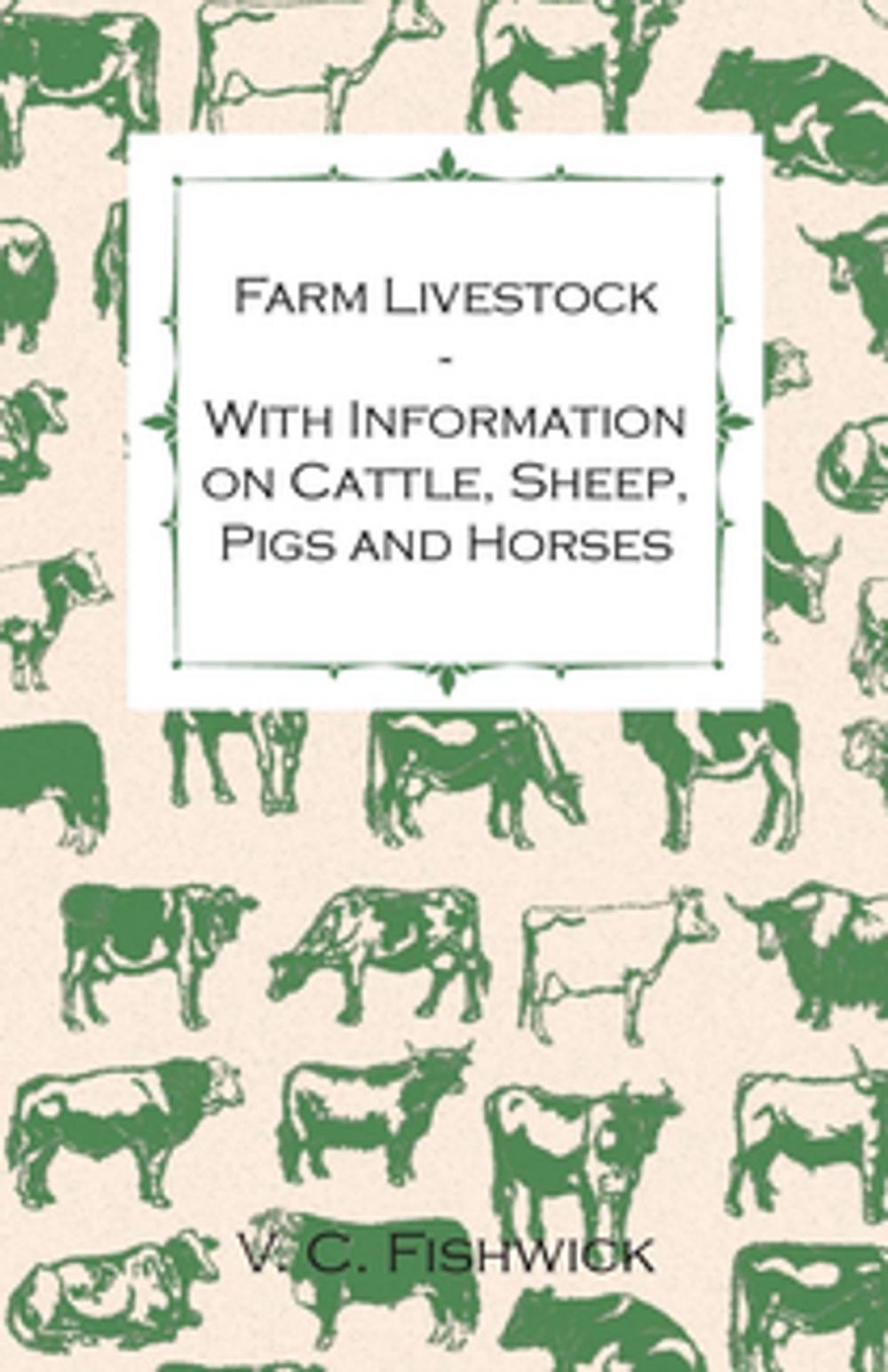 Big bigCover of Farm Livestock - With Information on Cattle, Sheep, Pigs and Horses