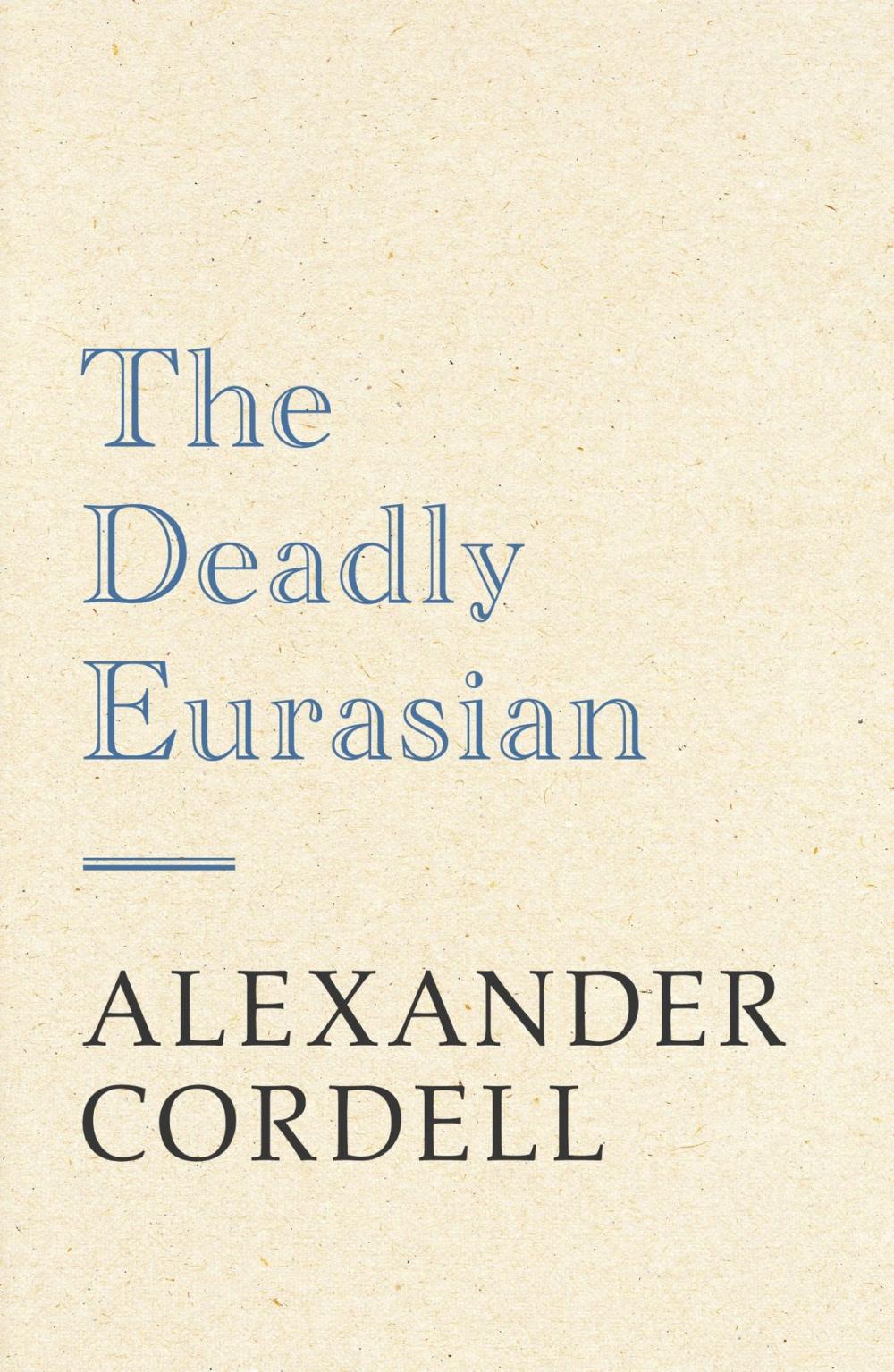 Big bigCover of The Deadly Eurasian