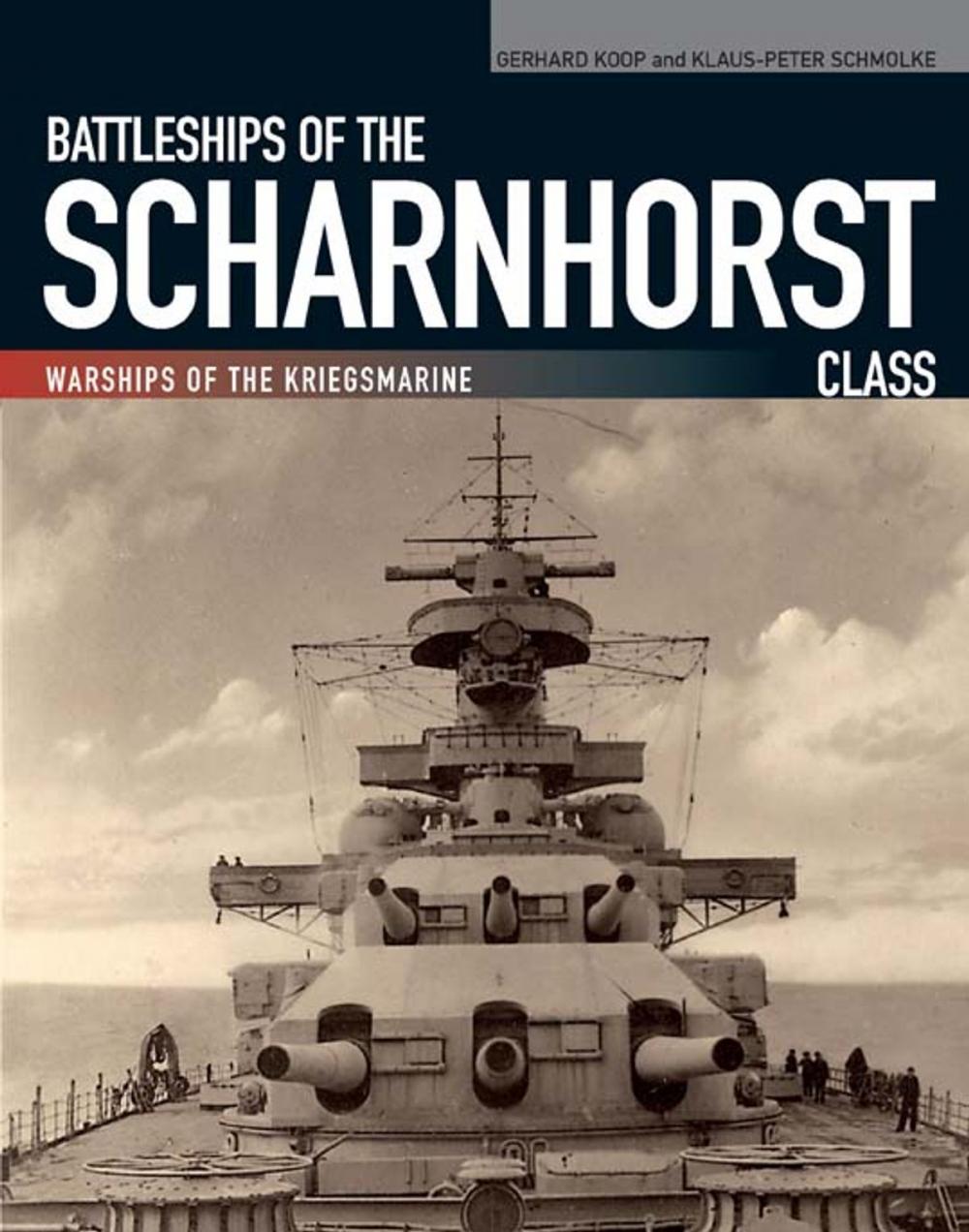 Big bigCover of Battleships of the Scharnhorst Class