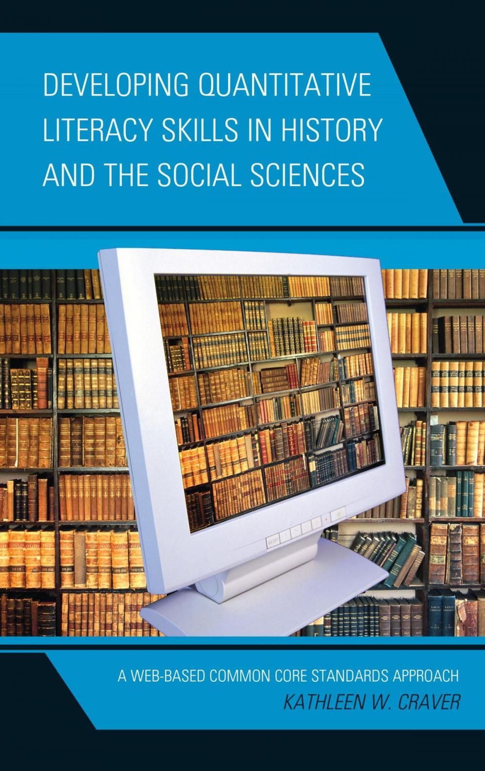 Big bigCover of Developing Quantitative Literacy Skills in History and the Social Sciences