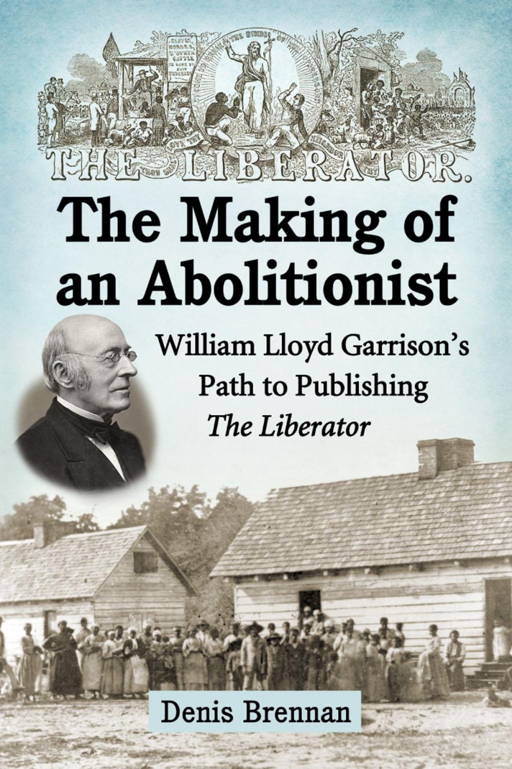 Big bigCover of The Making of an Abolitionist