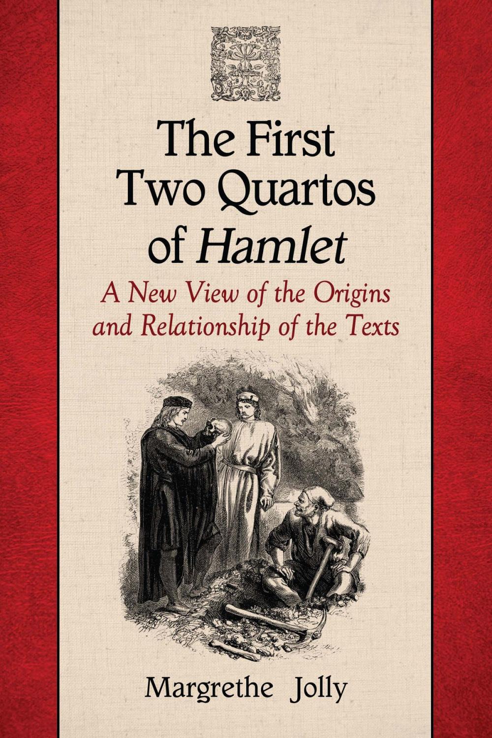 Big bigCover of The First Two Quartos of Hamlet