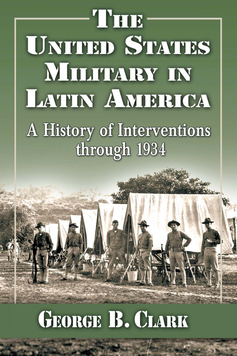 Big bigCover of The United States Military in Latin America