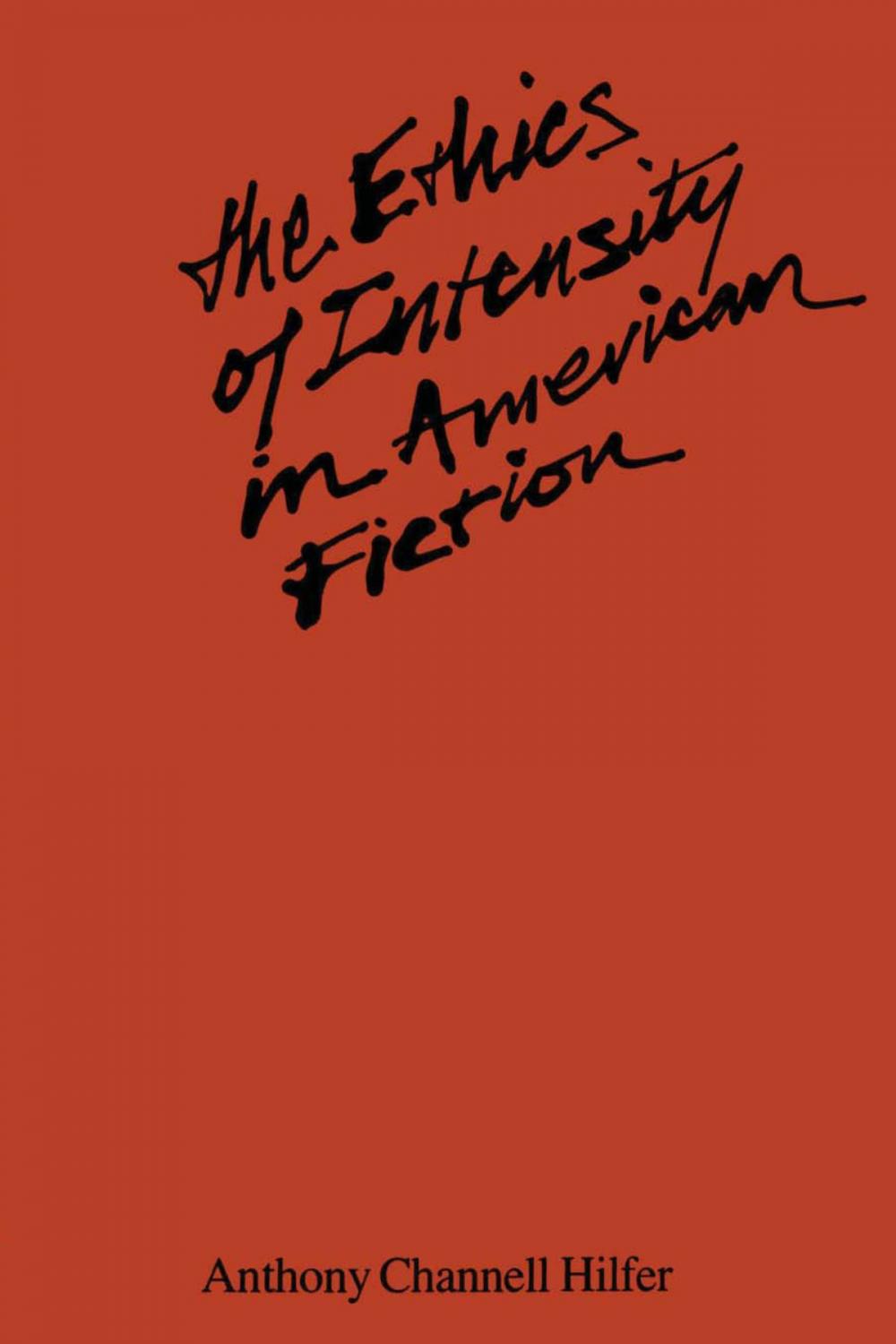 Big bigCover of The Ethics of Intensity in American Fiction