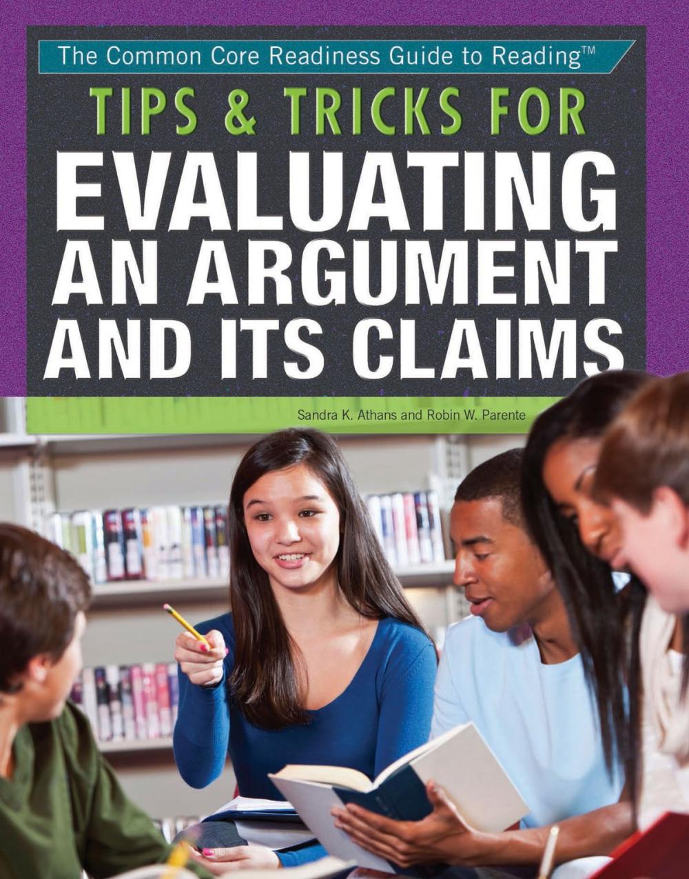 Big bigCover of Tips & Tricks for Evaluating an Argument and Its Claims