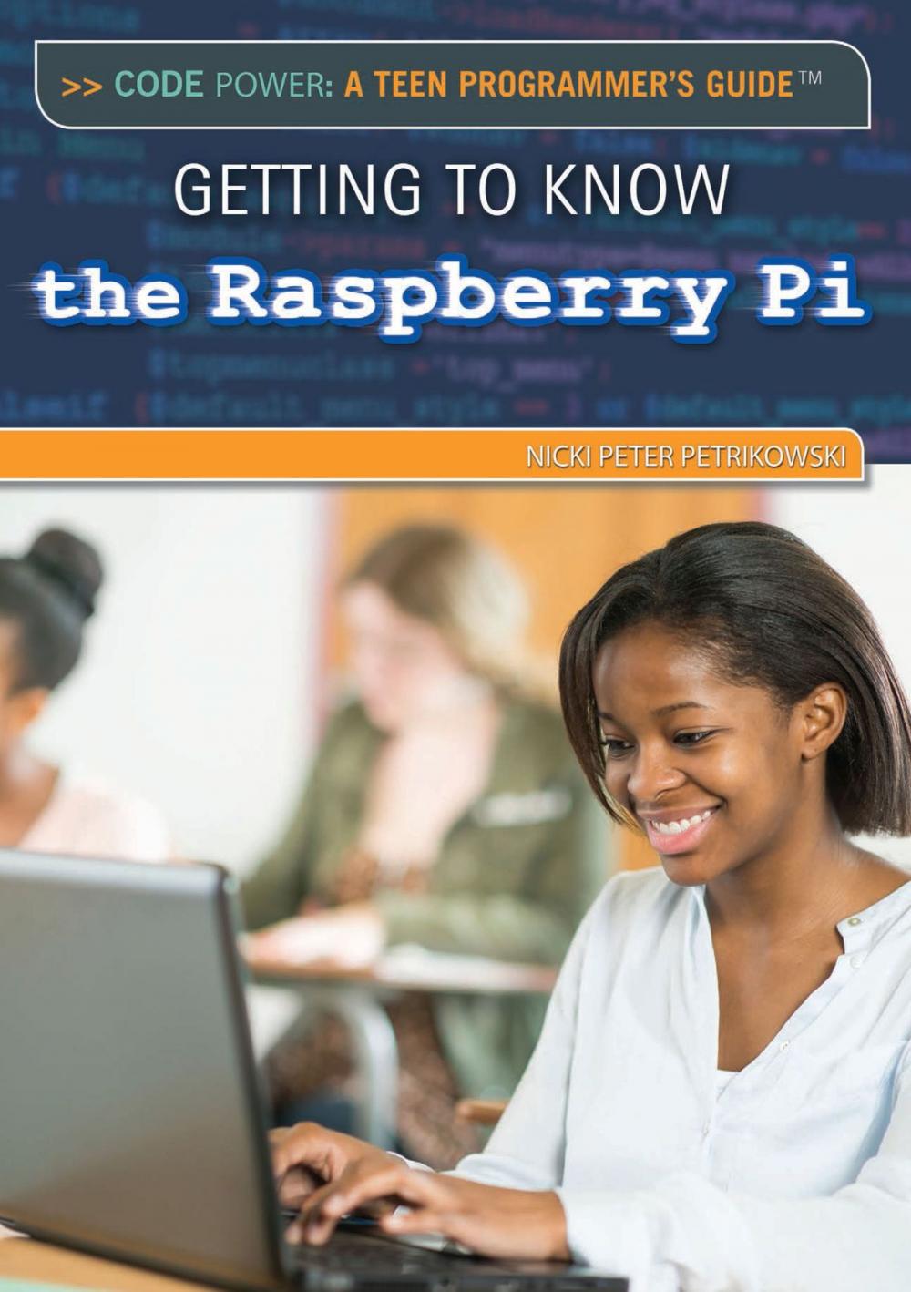 Big bigCover of Getting to Know the Raspberry Pi