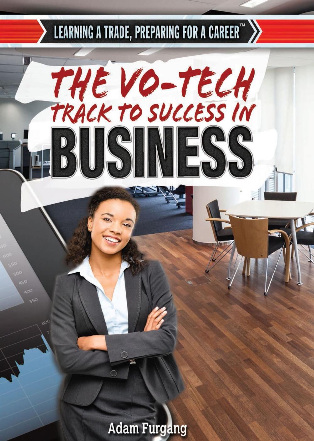 Big bigCover of The Vo-Tech Track to Success in Business