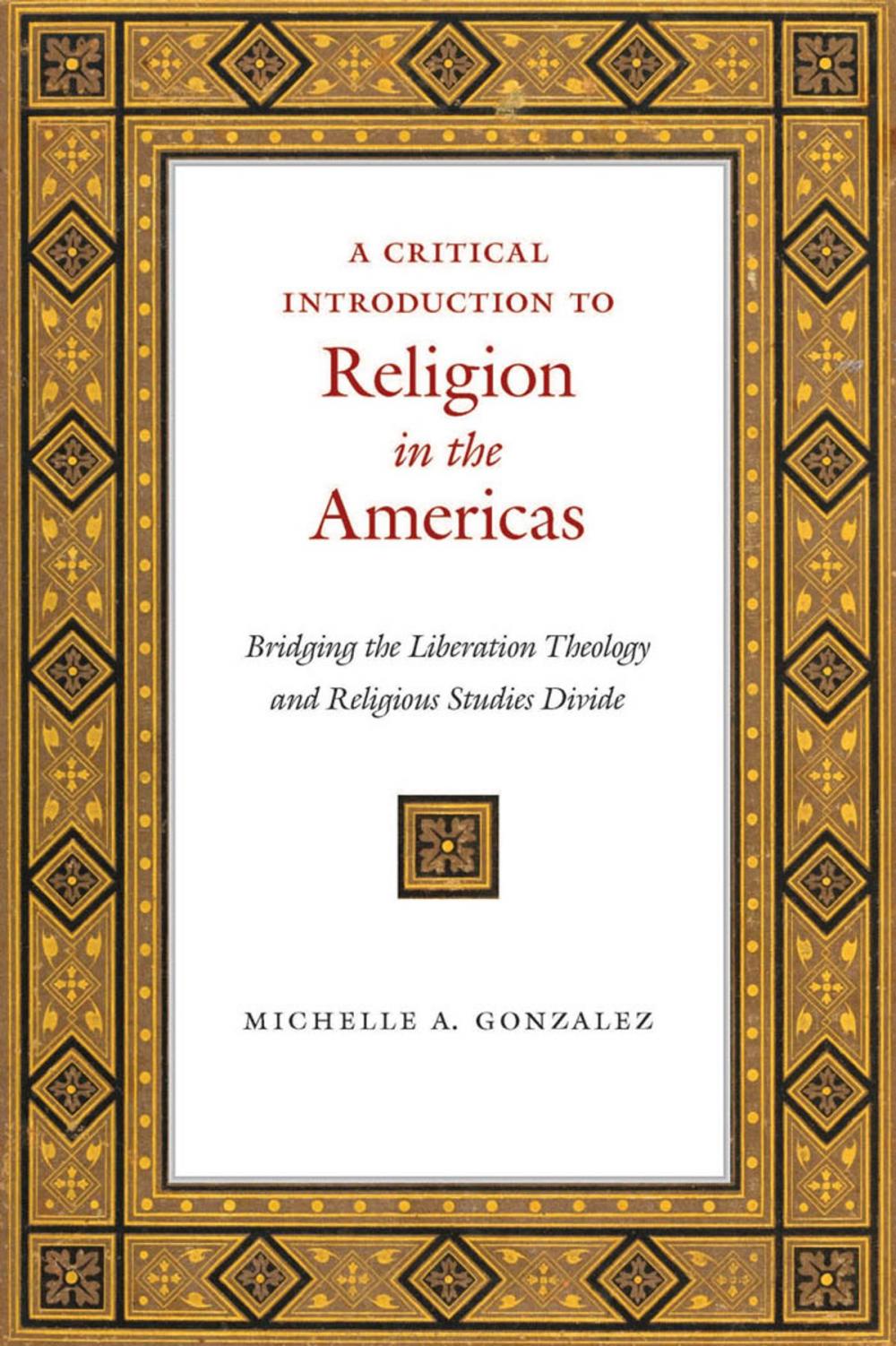 Big bigCover of A Critical Introduction to Religion in the Americas