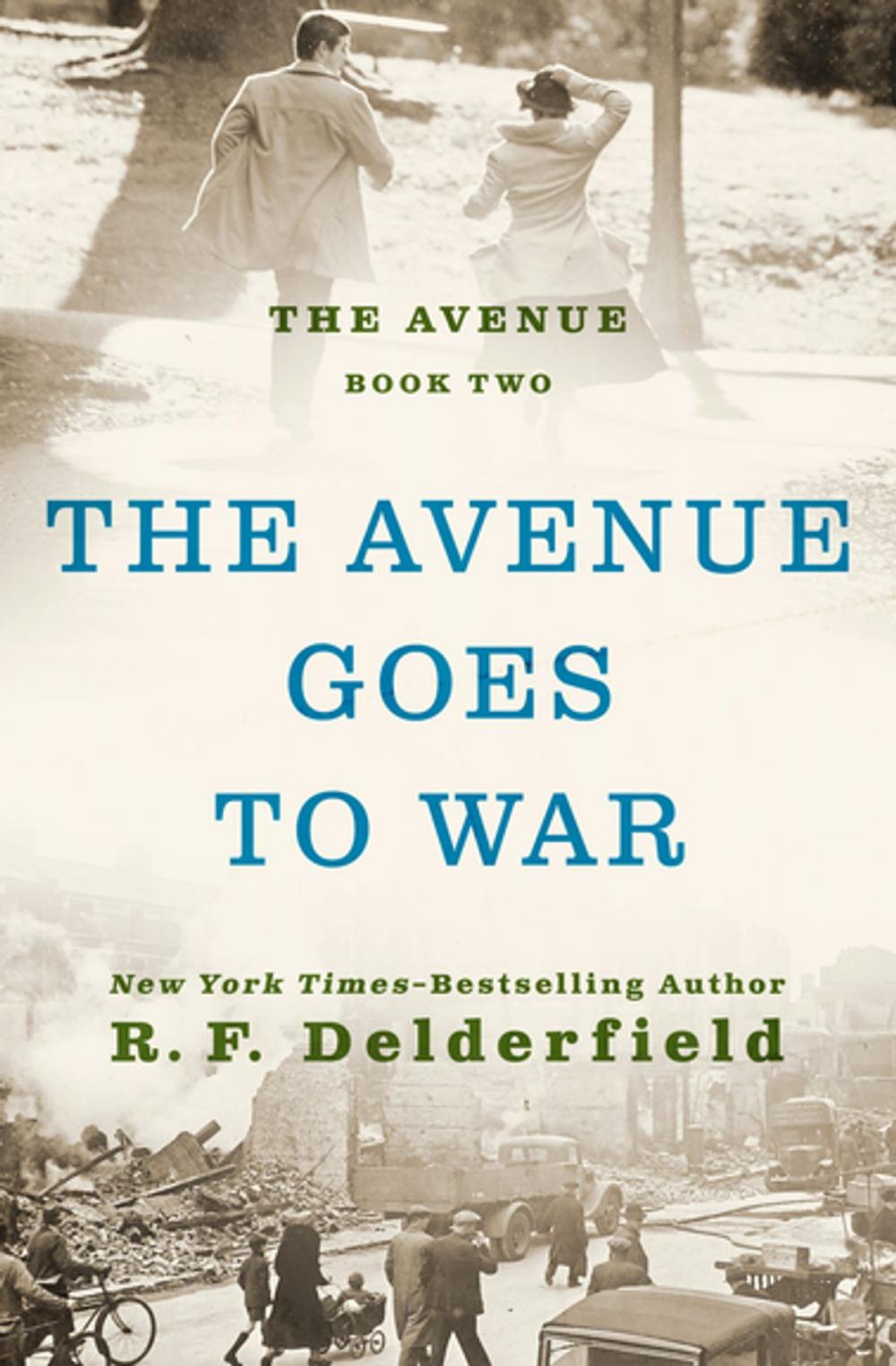 Big bigCover of The Avenue Goes to War