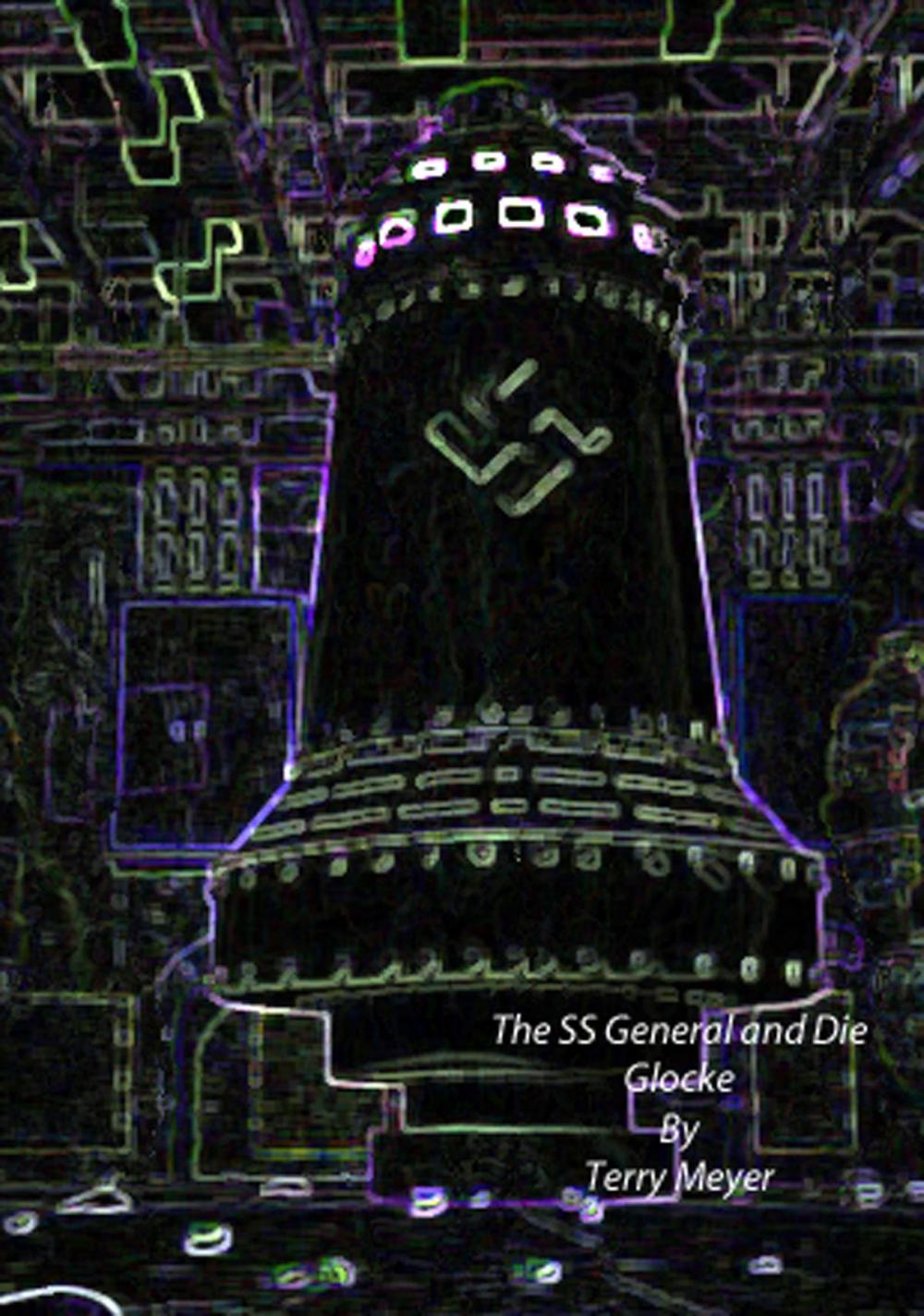 Big bigCover of The SS General and Die Glocke