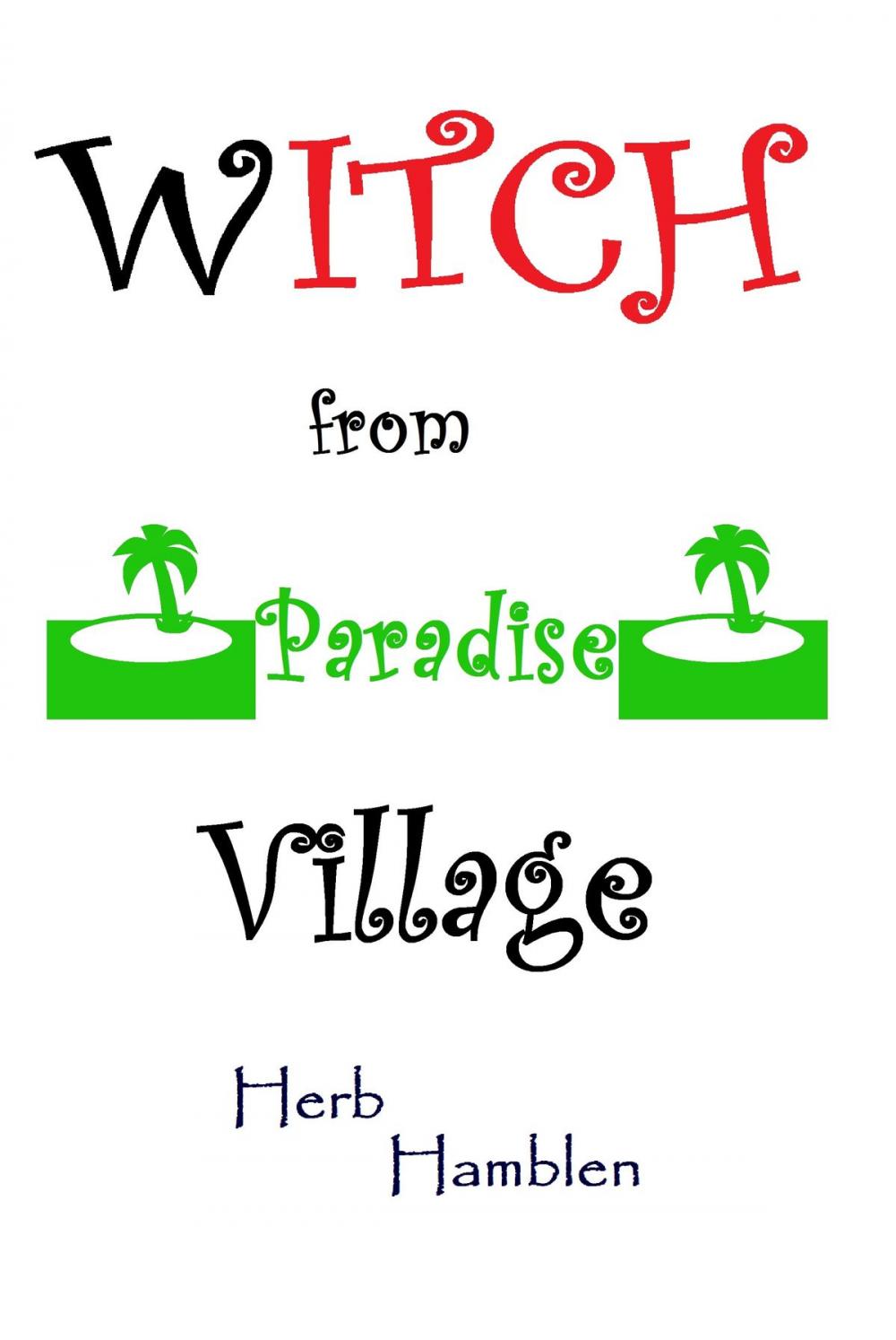 Big bigCover of Witch From Paradise Village