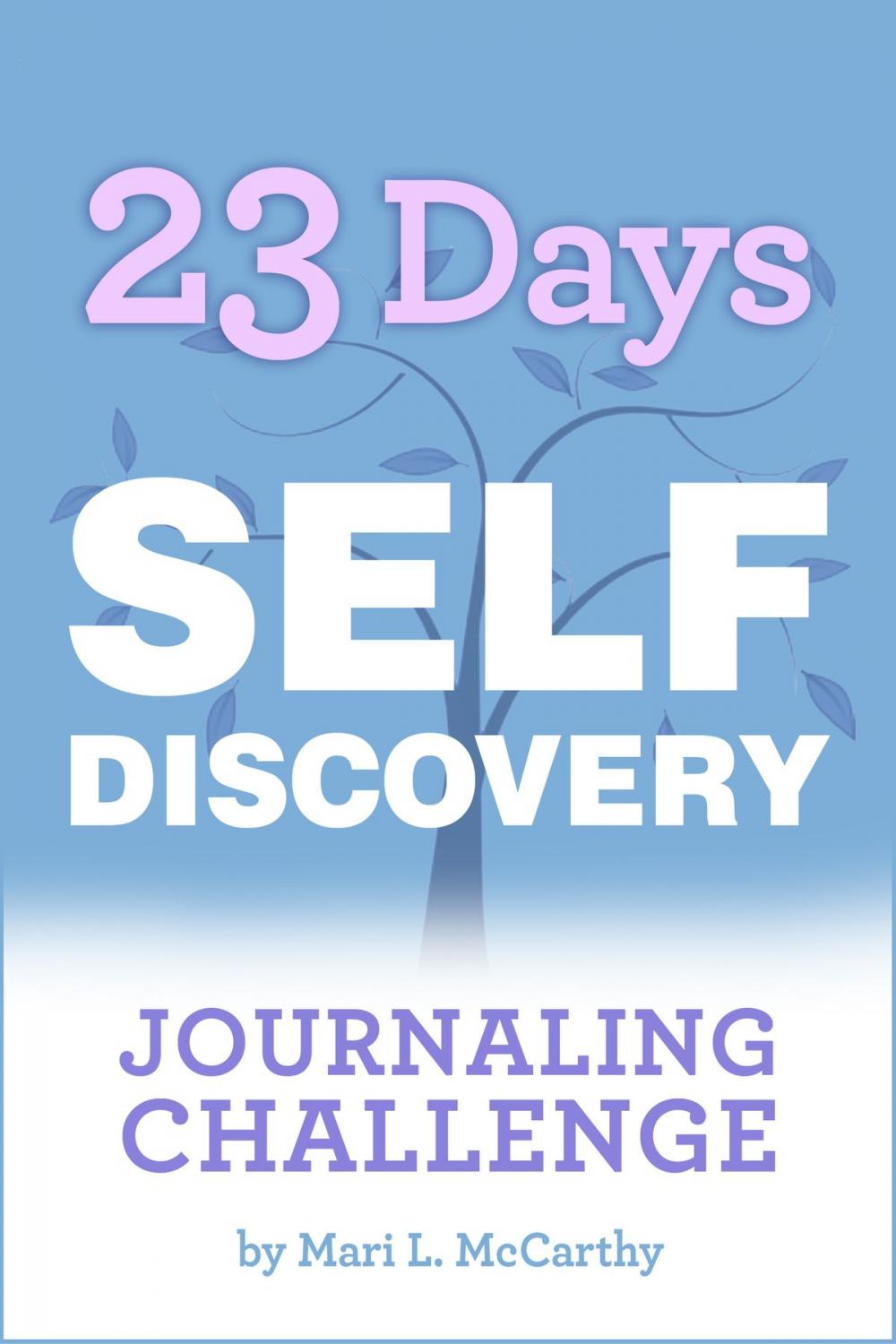 Big bigCover of 23 Days Self-Discovery Journaling Challenge