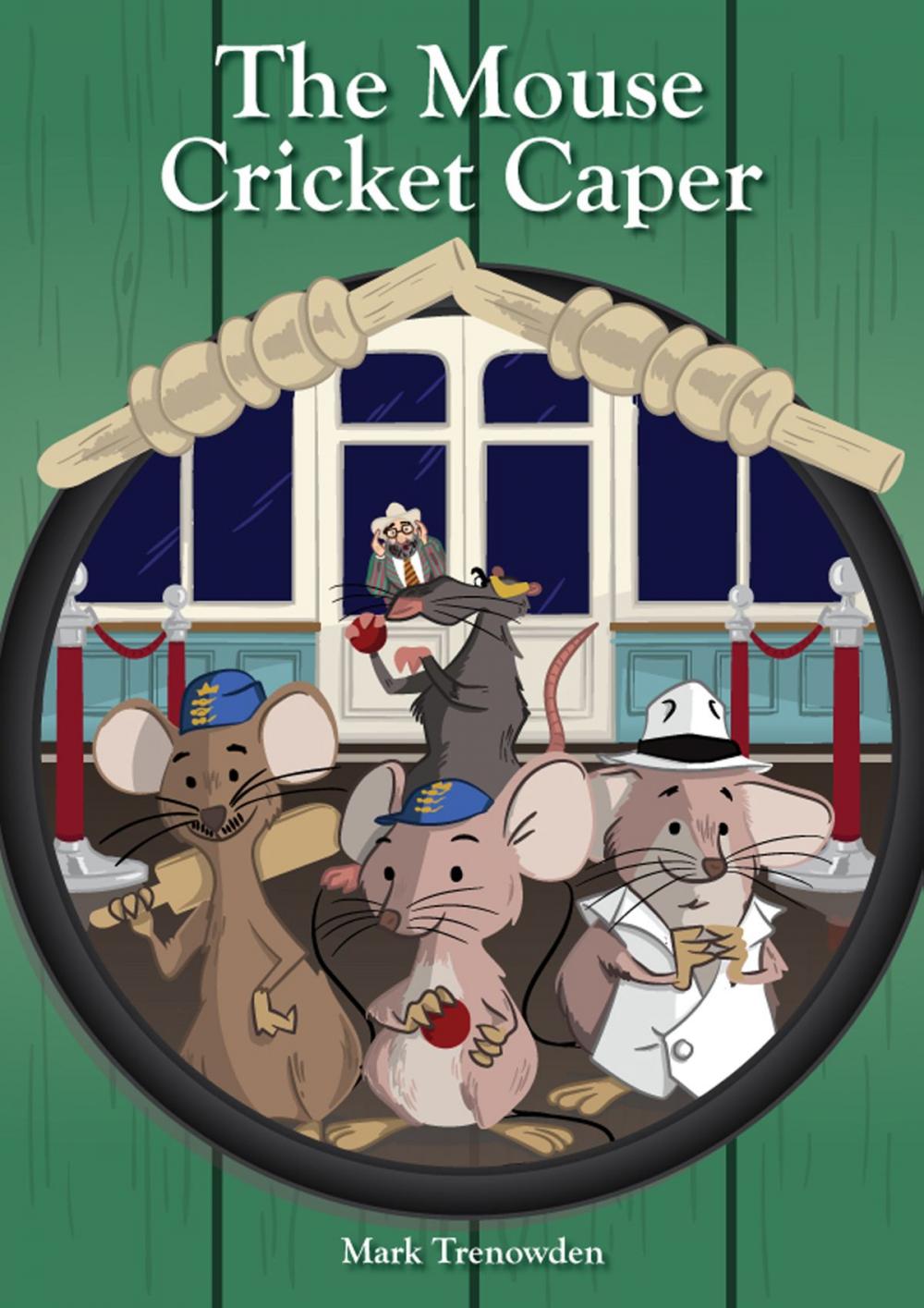 Big bigCover of The Mouse Cricket Caper