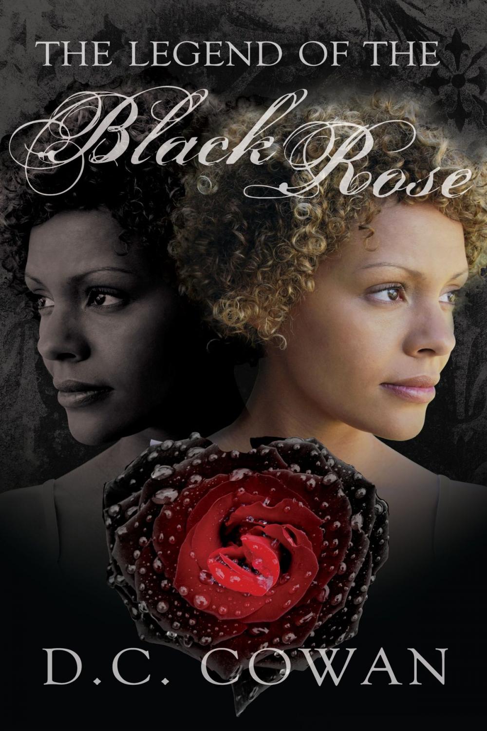 Big bigCover of The Legend of the Black Rose