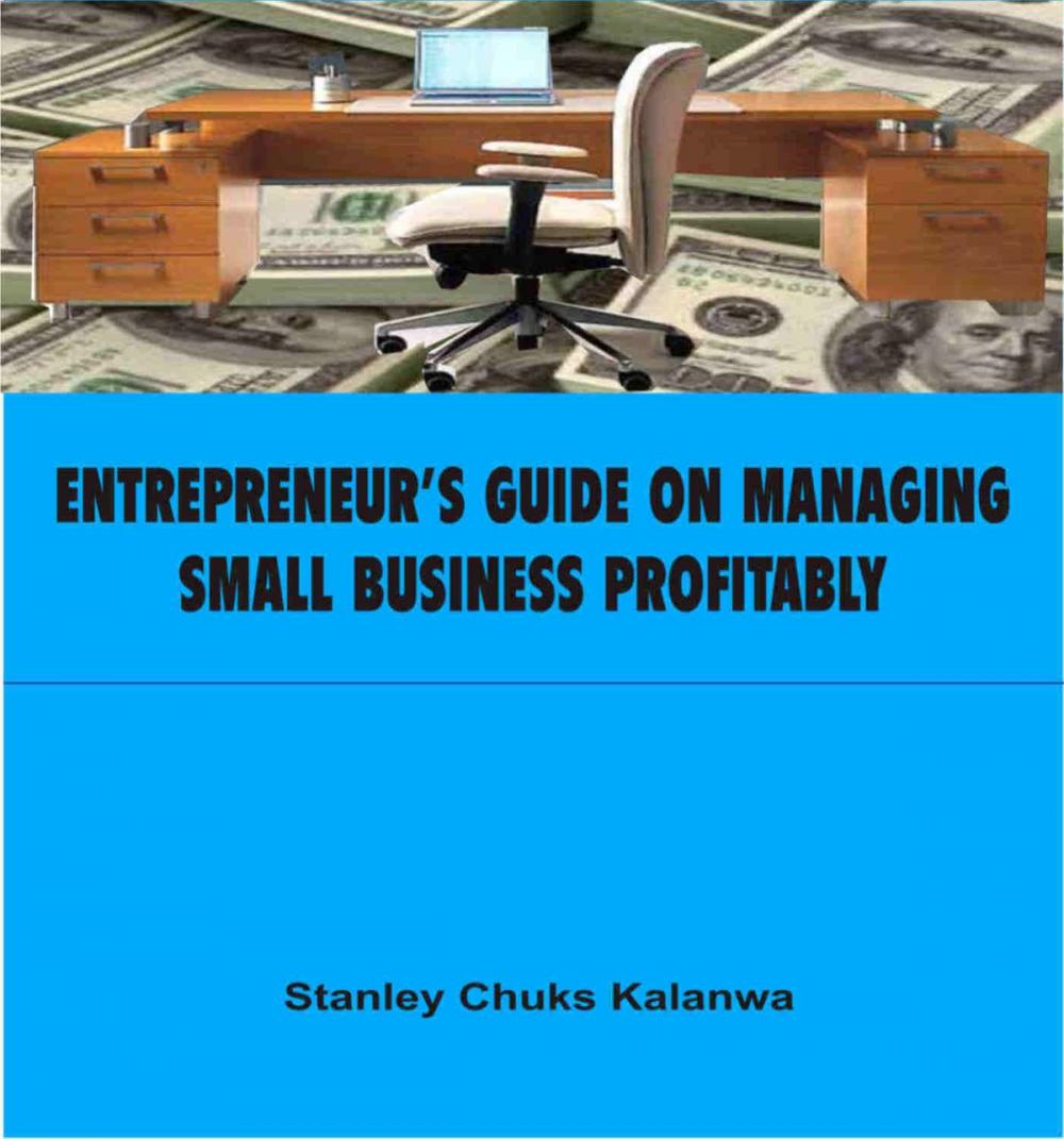 Big bigCover of Entrepreneur's Guide on Managing Small Business Profitably