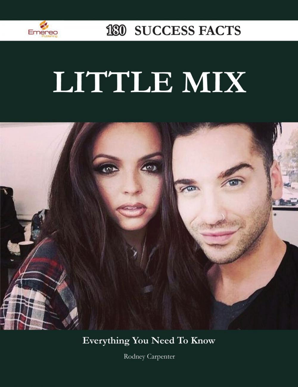 Big bigCover of Little Mix 180 Success Facts - Everything you need to know about Little Mix