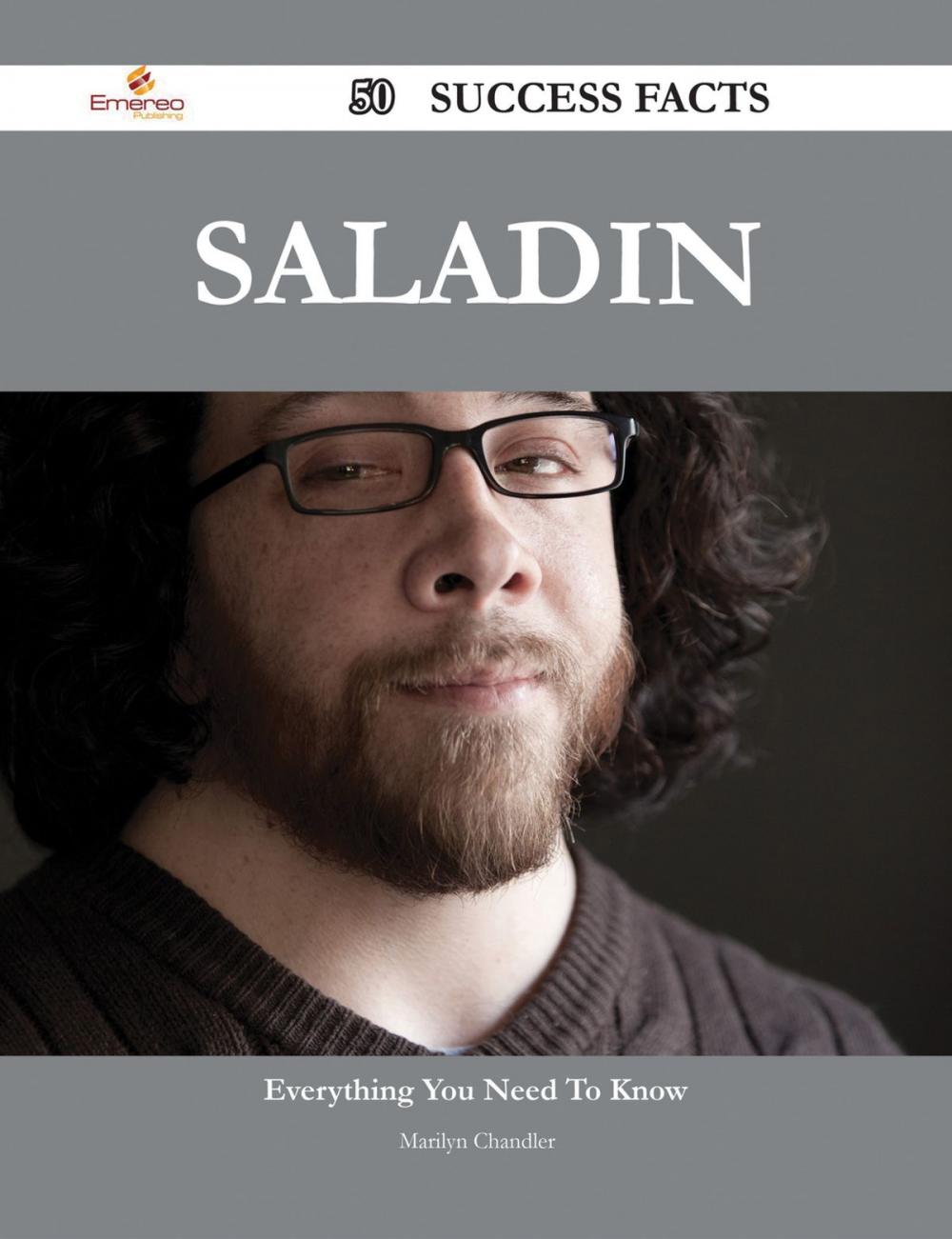 Big bigCover of Saladin 50 Success Facts - Everything you need to know about Saladin