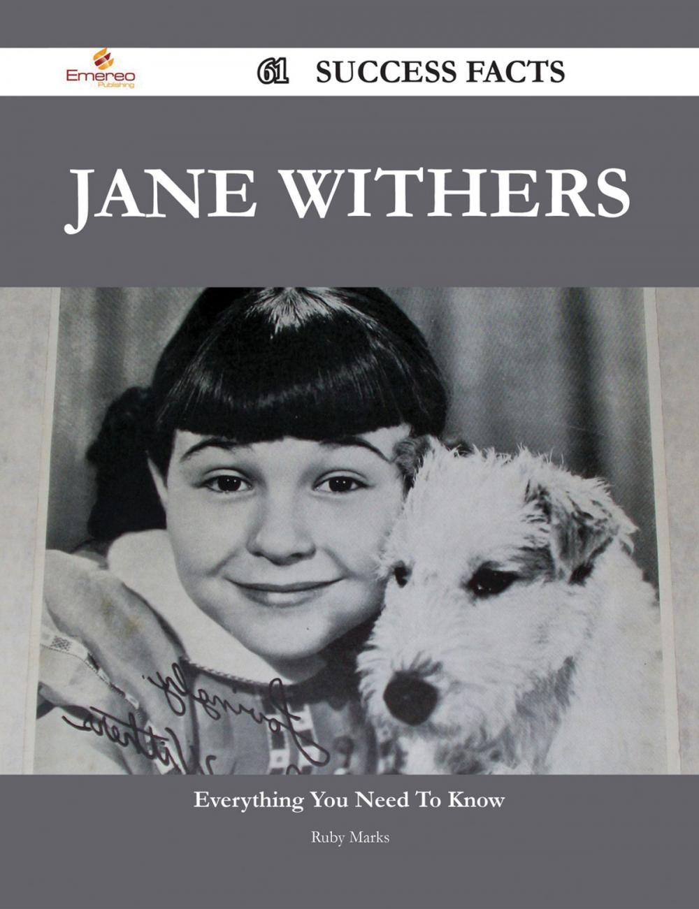 Big bigCover of Jane Withers 61 Success Facts - Everything you need to know about Jane Withers