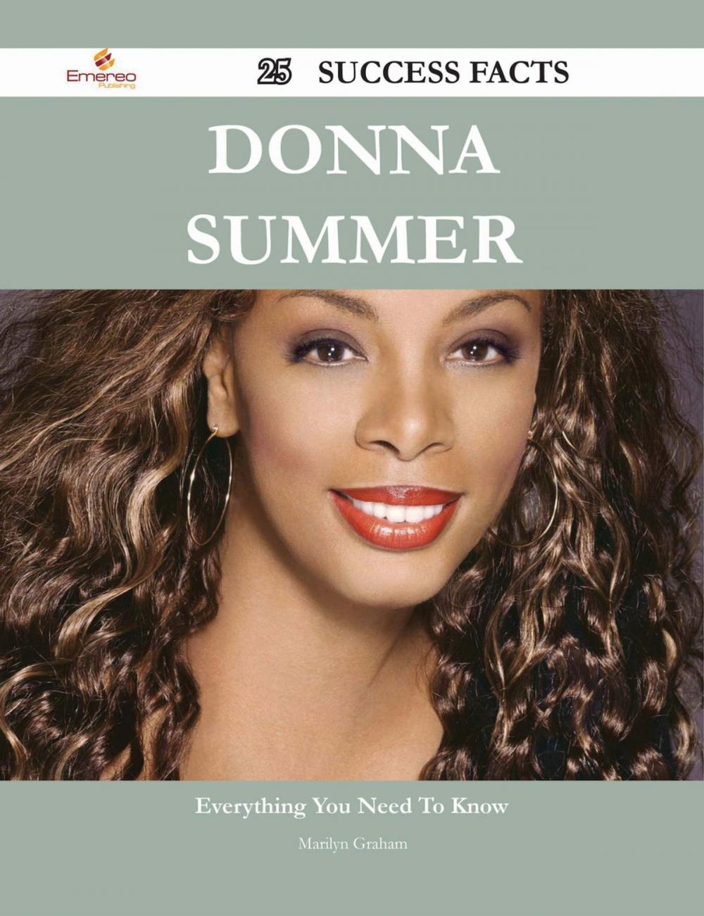 Big bigCover of Donna Summer 25 Success Facts - Everything you need to know about Donna Summer