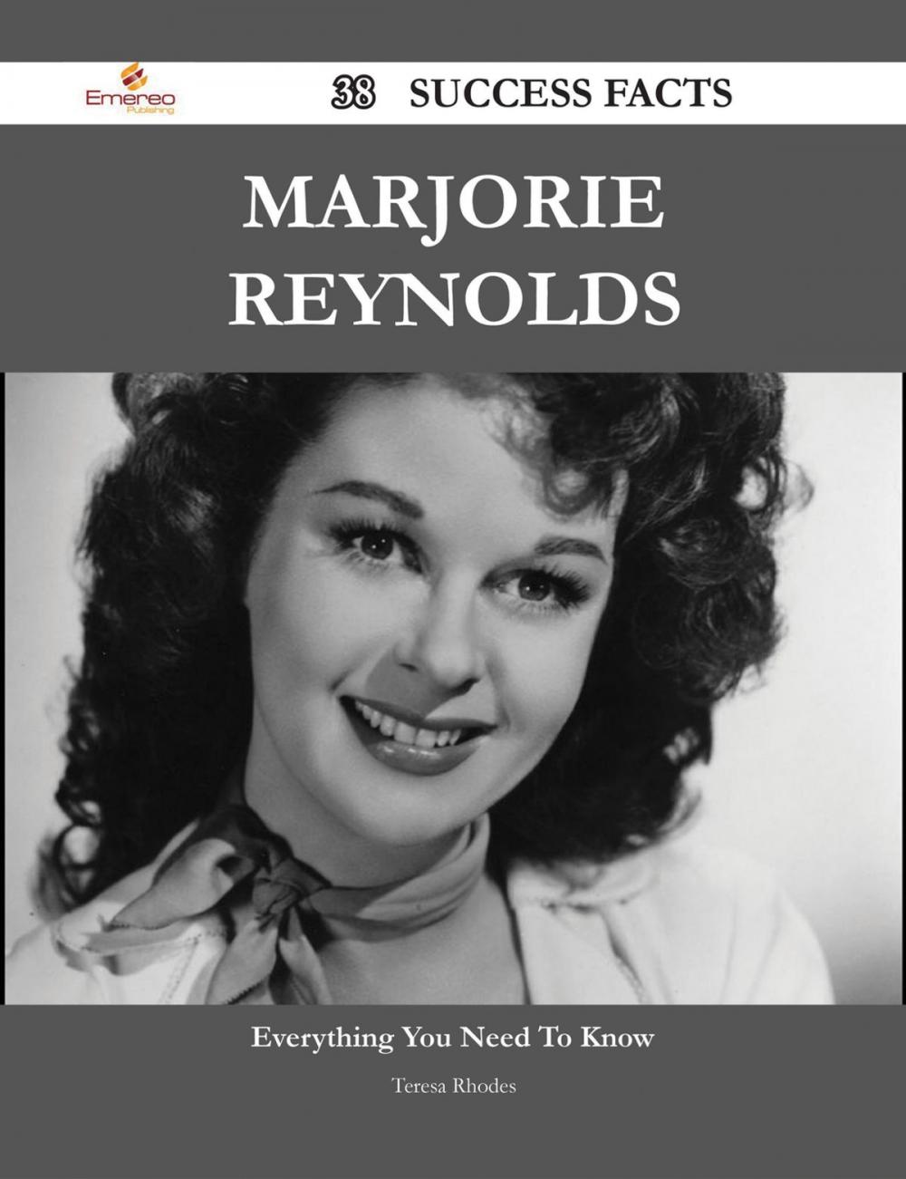 Big bigCover of Marjorie Reynolds 38 Success Facts - Everything you need to know about Marjorie Reynolds