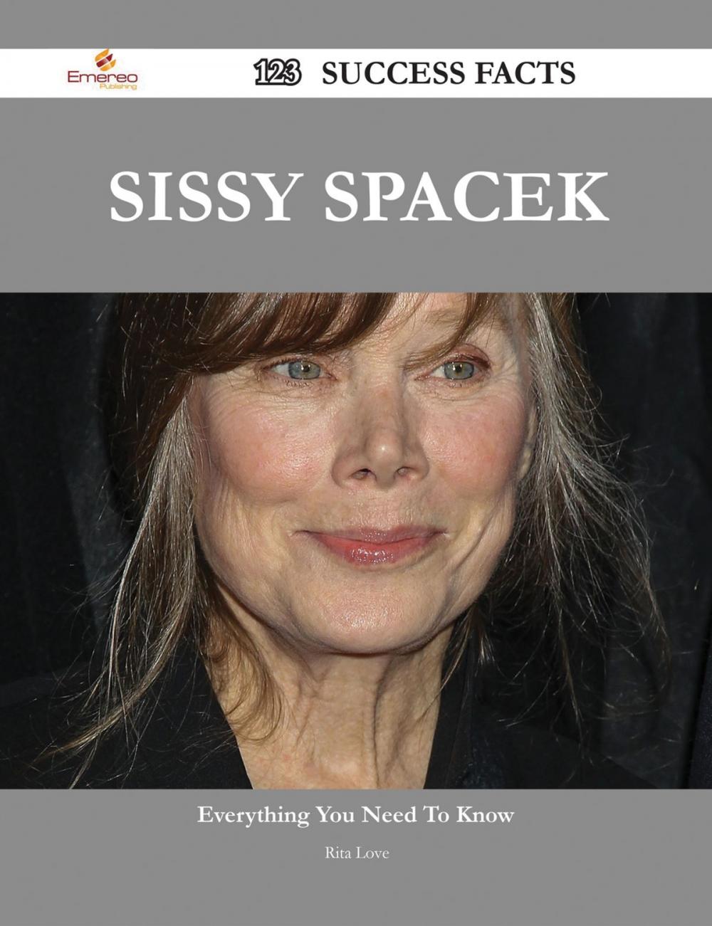 Big bigCover of Sissy Spacek 123 Success Facts - Everything you need to know about Sissy Spacek