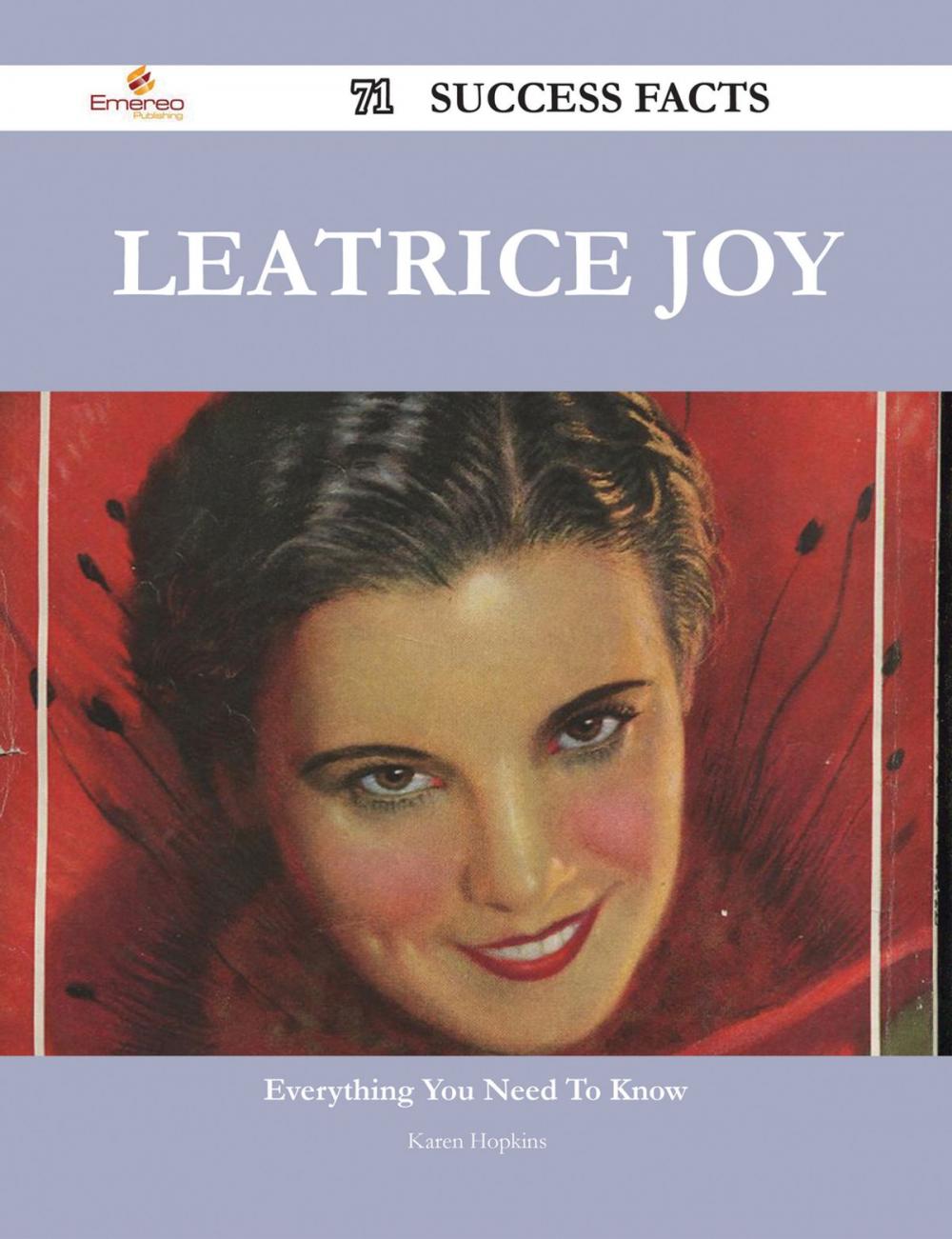 Big bigCover of Leatrice Joy 71 Success Facts - Everything you need to know about Leatrice Joy