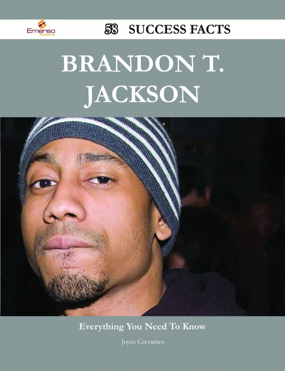 Big bigCover of Brandon T. Jackson 58 Success Facts - Everything you need to know about Brandon T. Jackson