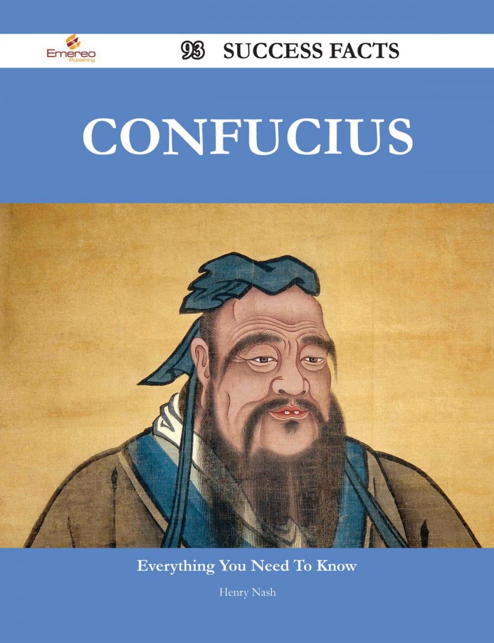 Big bigCover of Confucius 93 Success Facts - Everything you need to know about Confucius