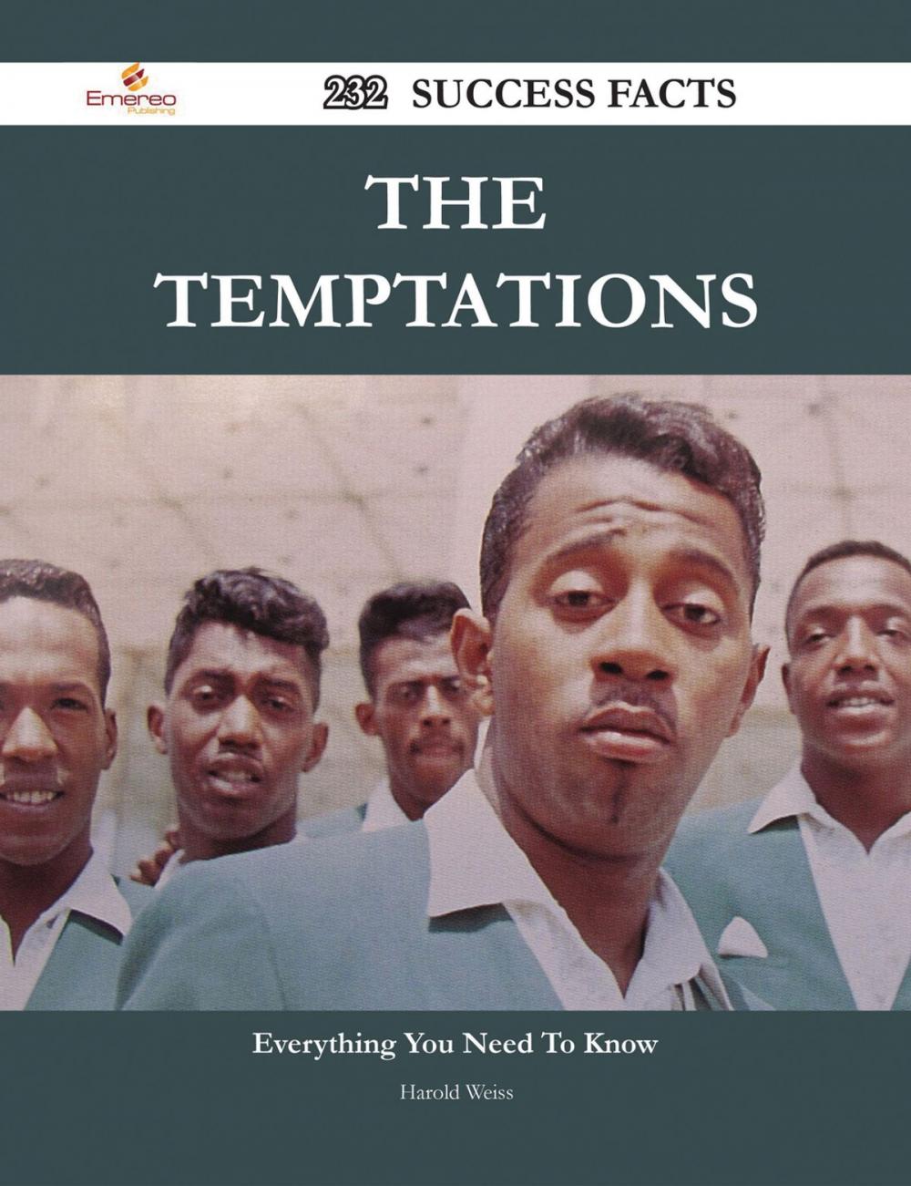 Big bigCover of The Temptations 232 Success Facts - Everything you need to know about The Temptations