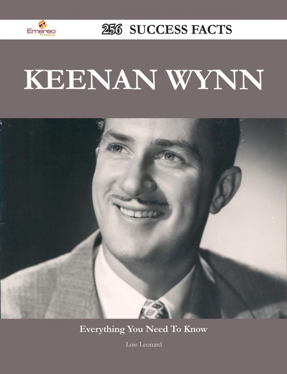 Big bigCover of Keenan Wynn 256 Success Facts - Everything you need to know about Keenan Wynn