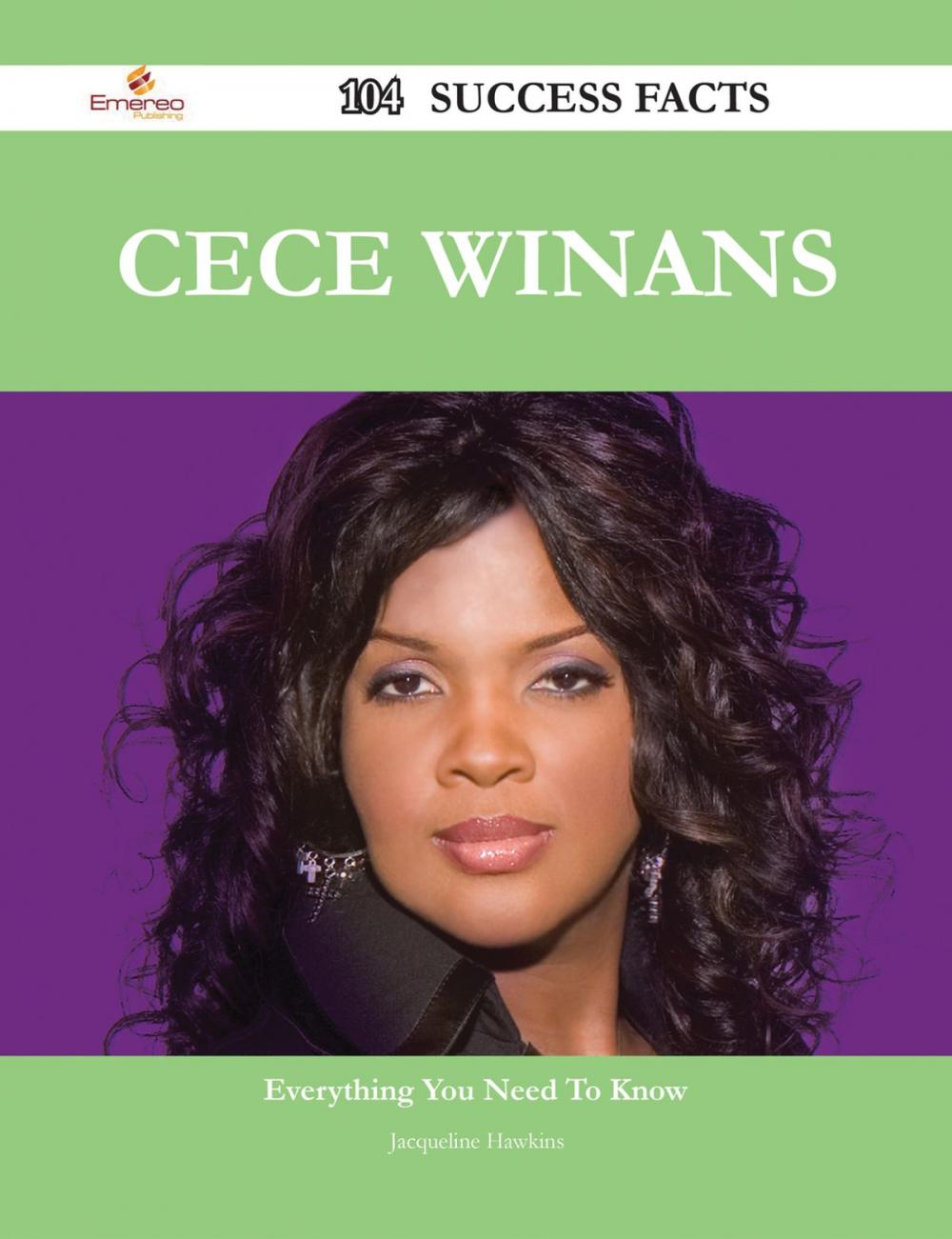 Big bigCover of CeCe Winans 104 Success Facts - Everything you need to know about CeCe Winans