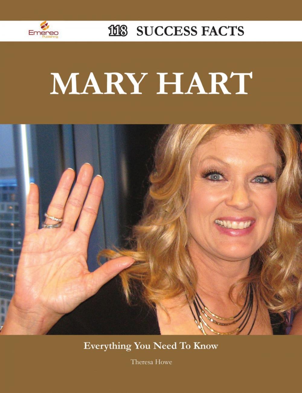 Big bigCover of Mary Hart 118 Success Facts - Everything you need to know about Mary Hart