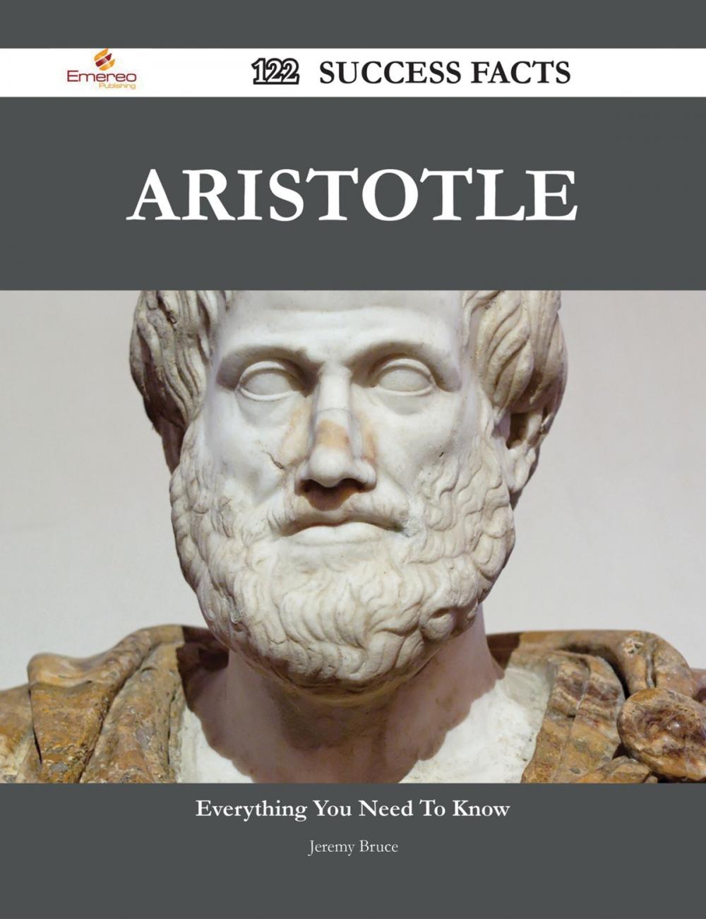 Big bigCover of Aristotle 122 Success Facts - Everything you need to know about Aristotle