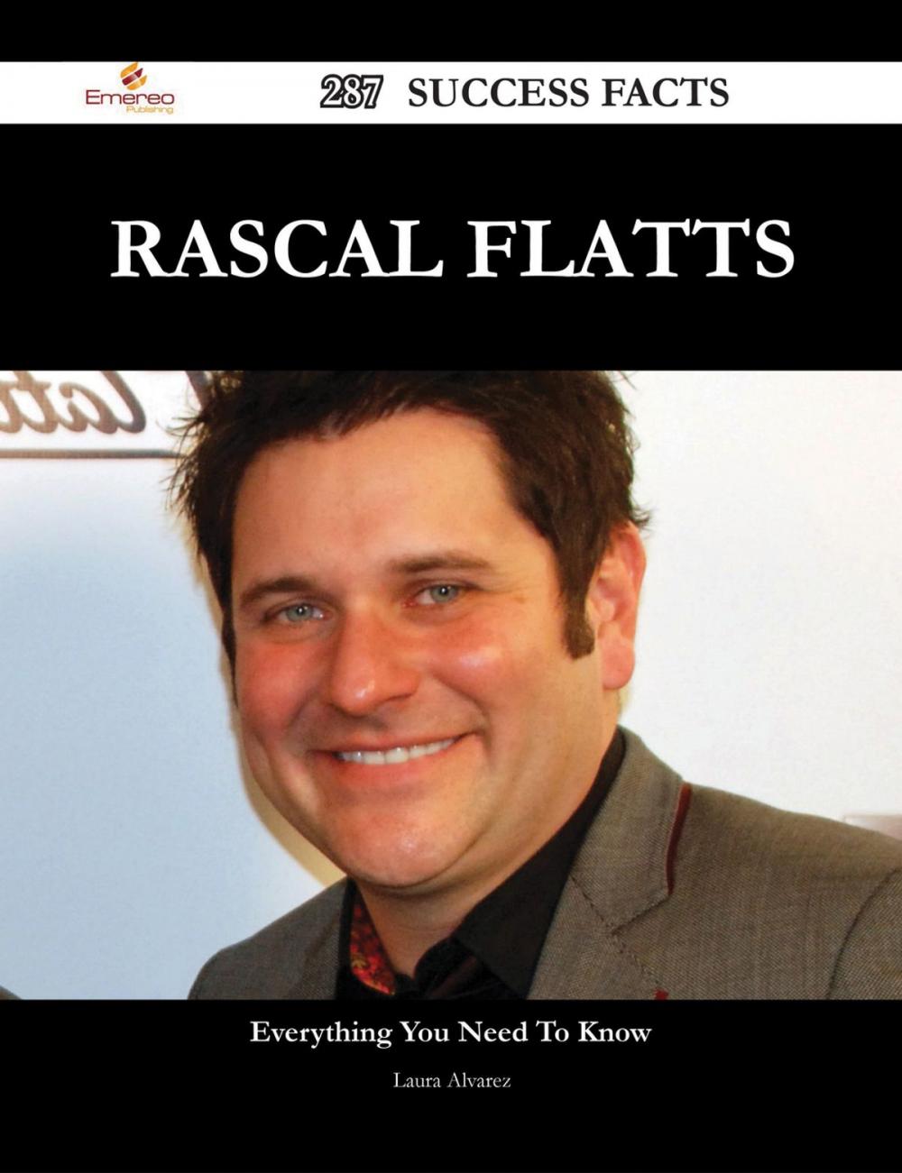 Big bigCover of Rascal Flatts 287 Success Facts - Everything you need to know about Rascal Flatts