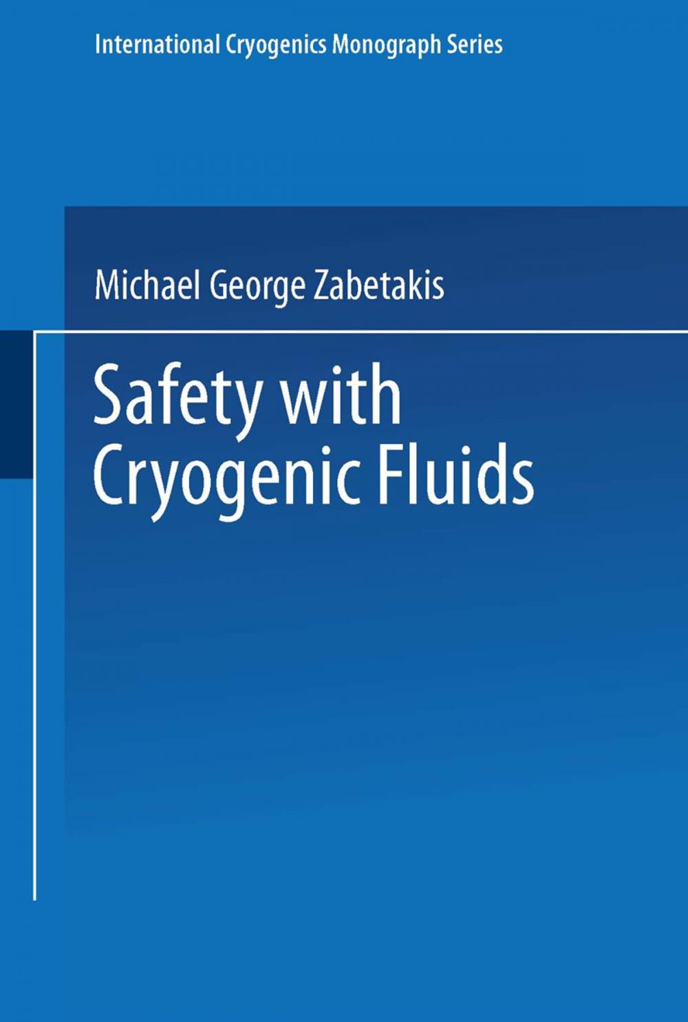 Big bigCover of Safety with Cryogenic Fluids